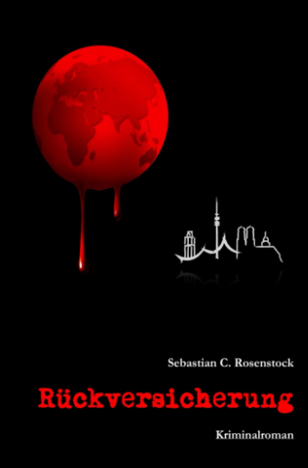 Rückversicherung: Kriminalroman book