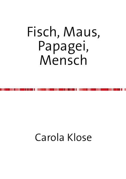 Fisch, Maus, Papagei,Mensch Psychology