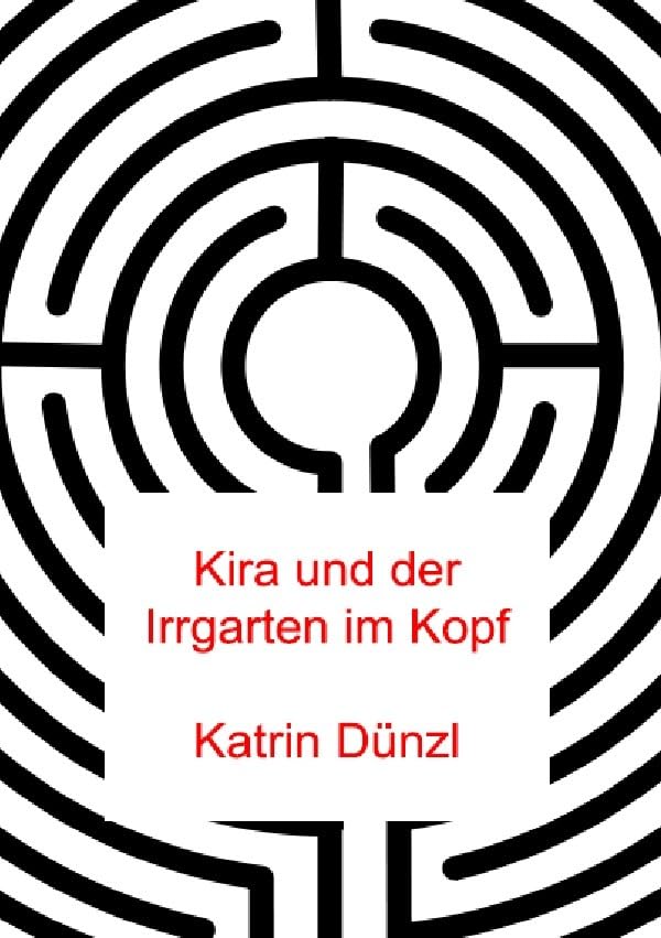 Kira und der Irrgarten im Kopf Psychology