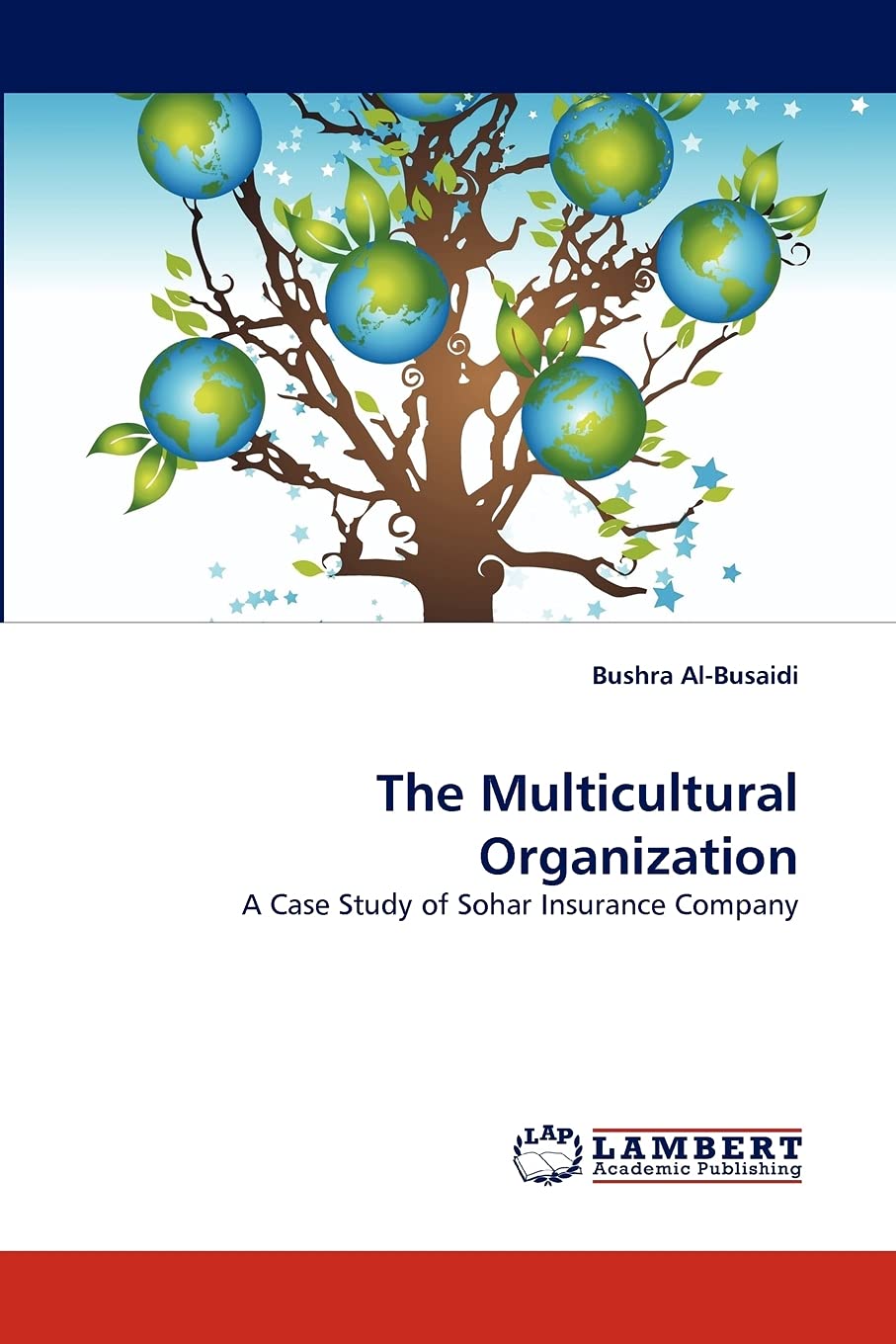 The Multicultural Organization: A Case Study of Sohar Insurance Company Law