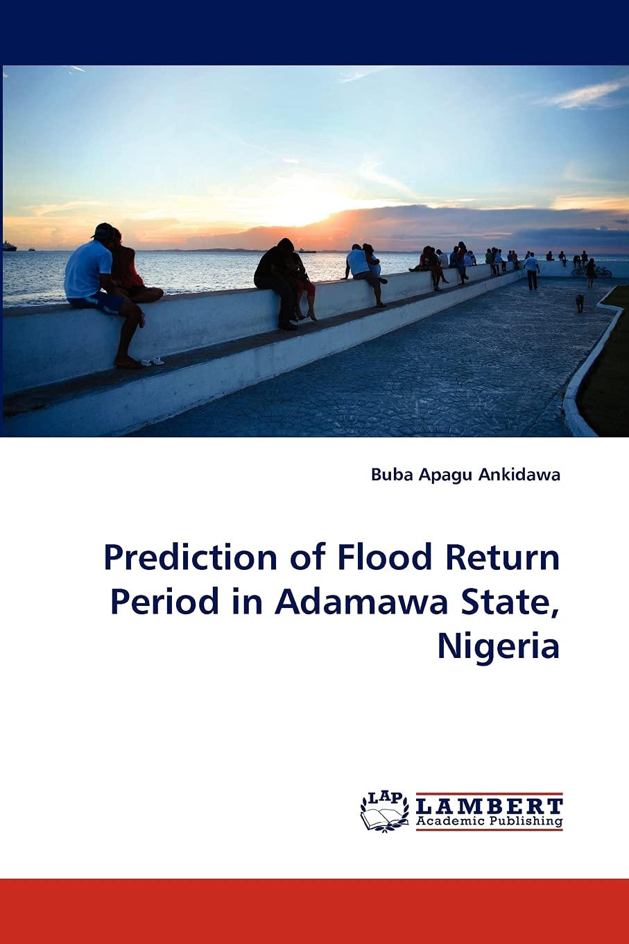 Prediction of Flood Return Period in Adamawa State, Nigeria Learning & Reference