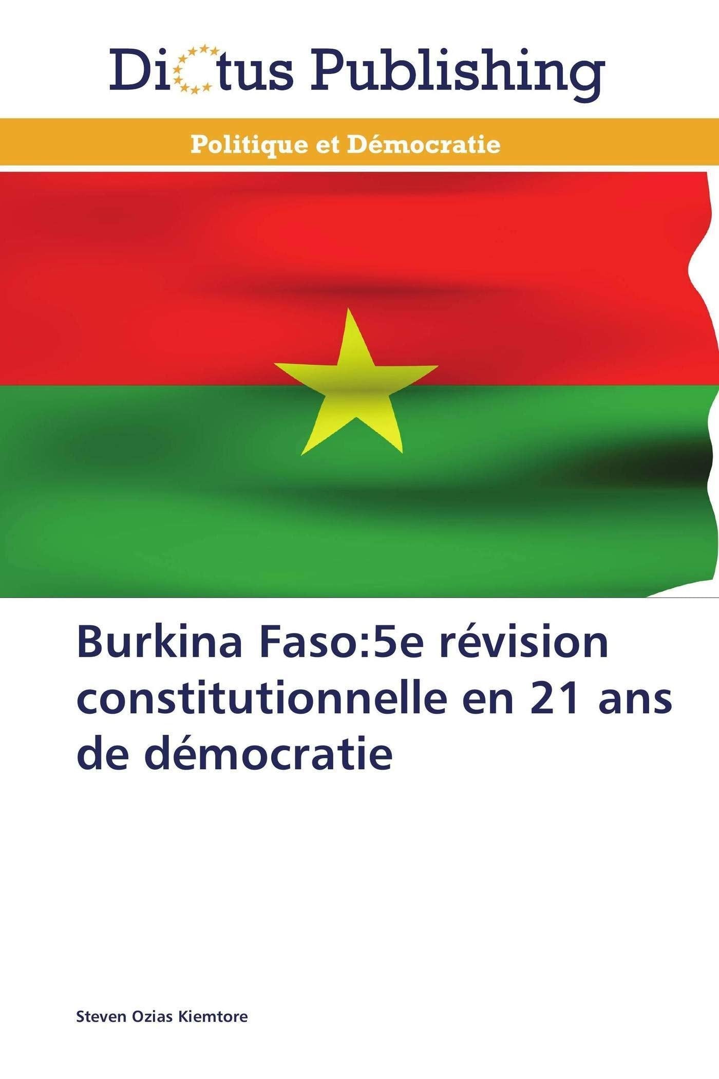 Burkina Faso:5e révision constitutionnelle en 21 ans de démocratie book