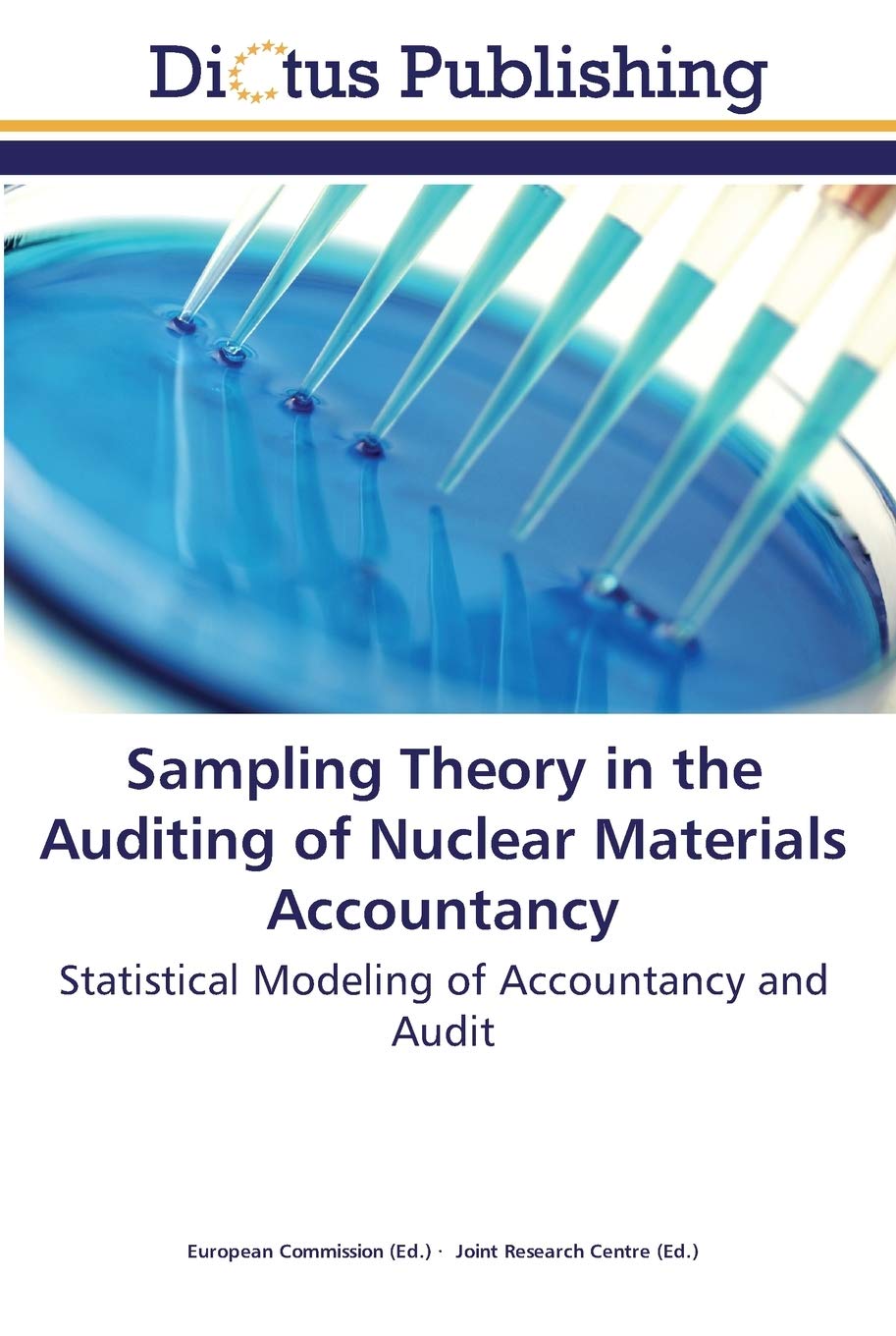 Sampling Theory in the Auditing of Nuclear Materials Accountancy book