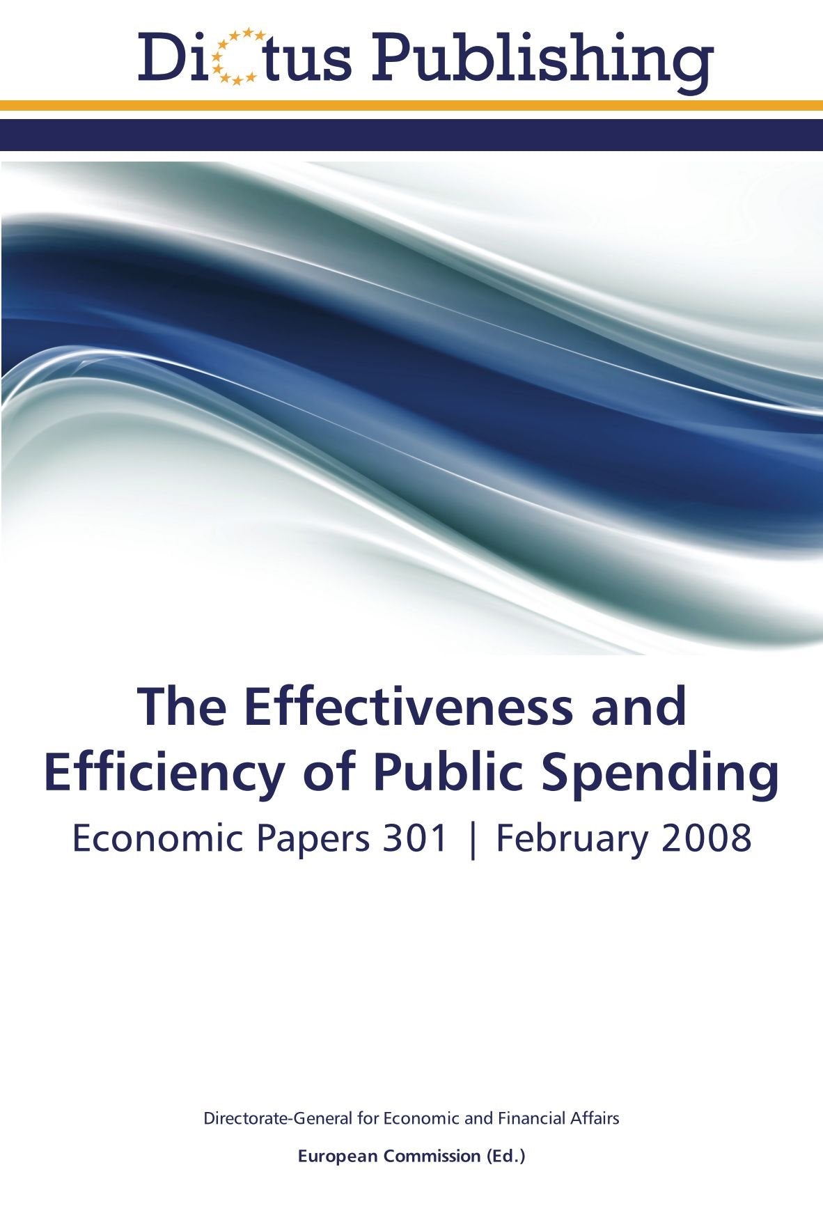 The Effectiveness and Efficiency of Public Spending: Economic Papers 301 | February 2008 Mathematics