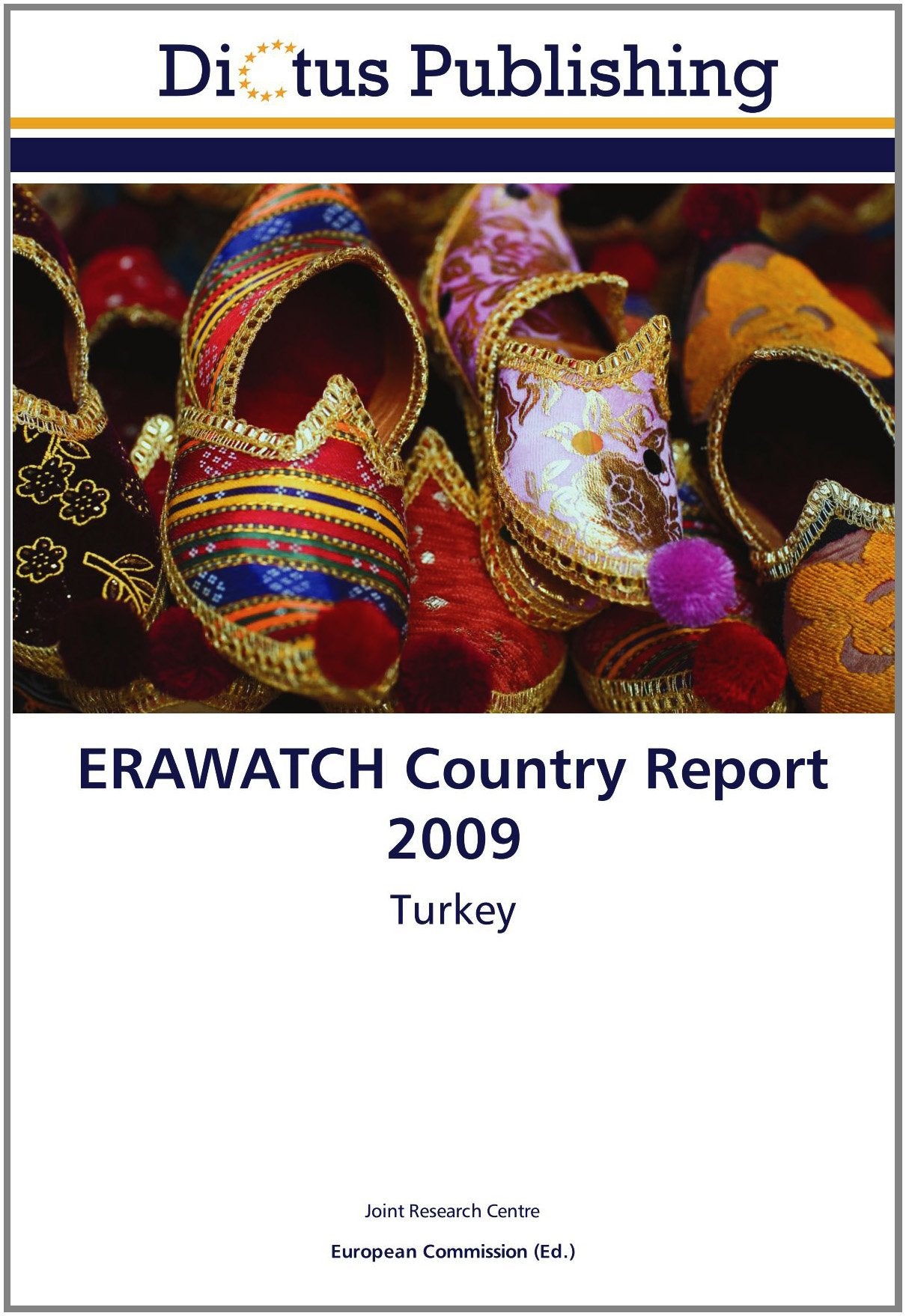 ERAWATCH Country Report 2009: Turkey Business & Technology