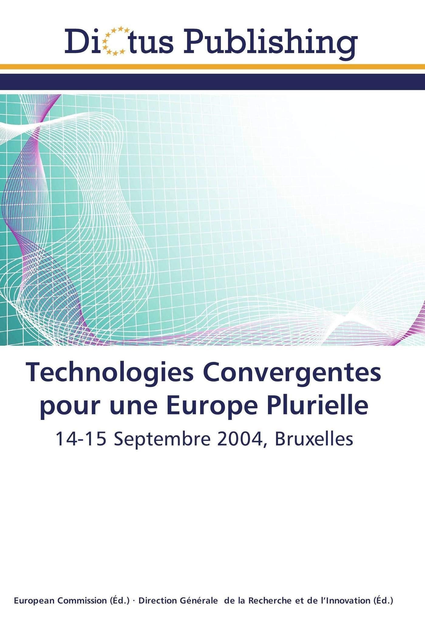 Technologies convergentes pour une europe plurielle book