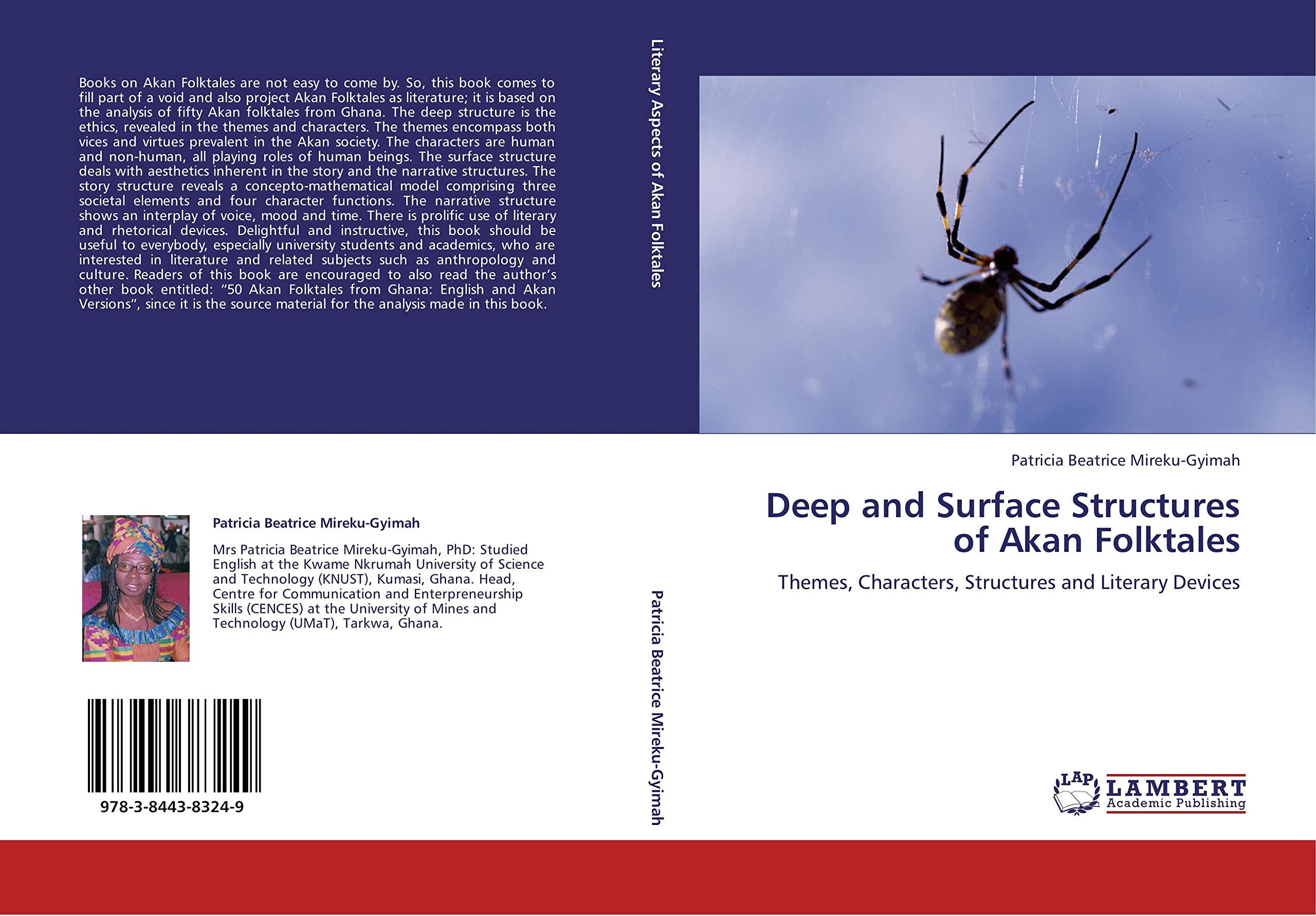Deep and Surface Structures of Akan Folktales: Themes, Characters, Structures and Literary Devices book