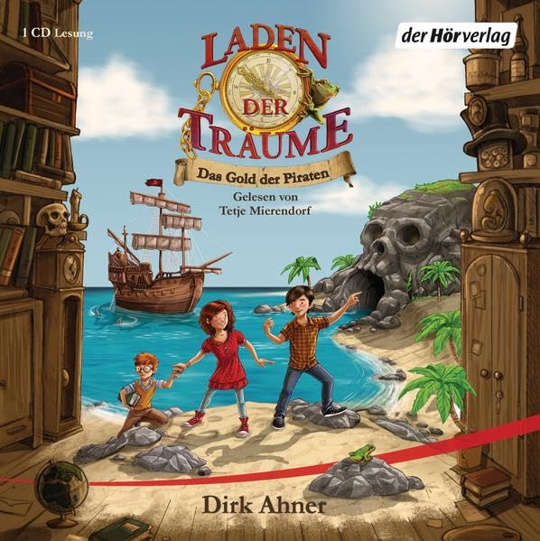 Laden der Träume 01. Das Gold der Piraten Novels & Short Stories