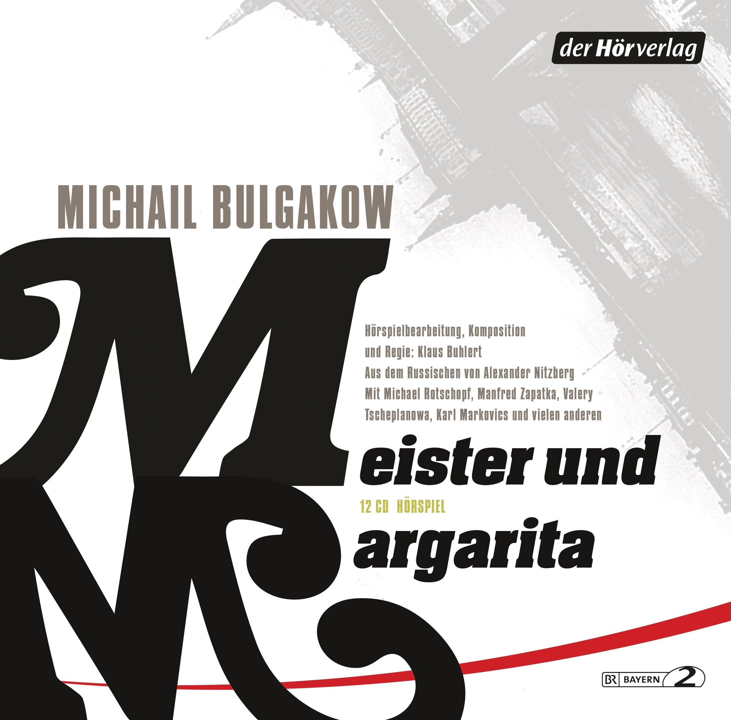 Meister und Margarita: Hörspiel Classics