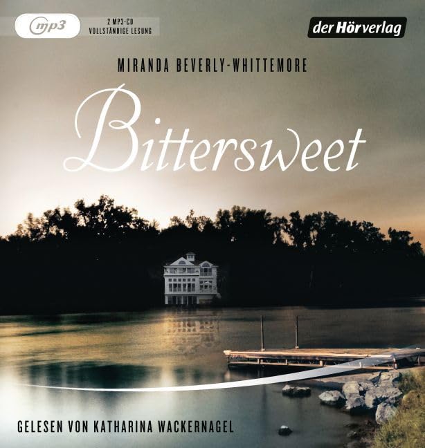 Bittersweet: Vollständige Lesung Contemporary literature
