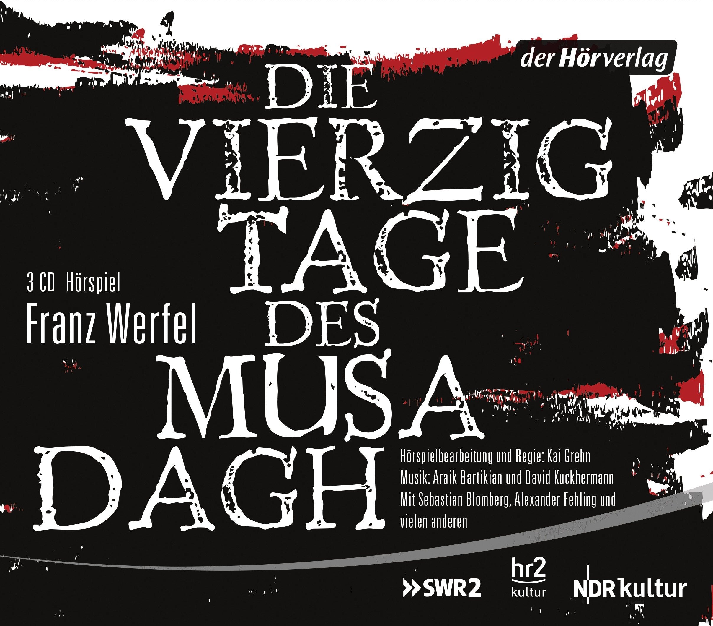Die vierzig Tage des Musa Dagh: Hörspiel Classics