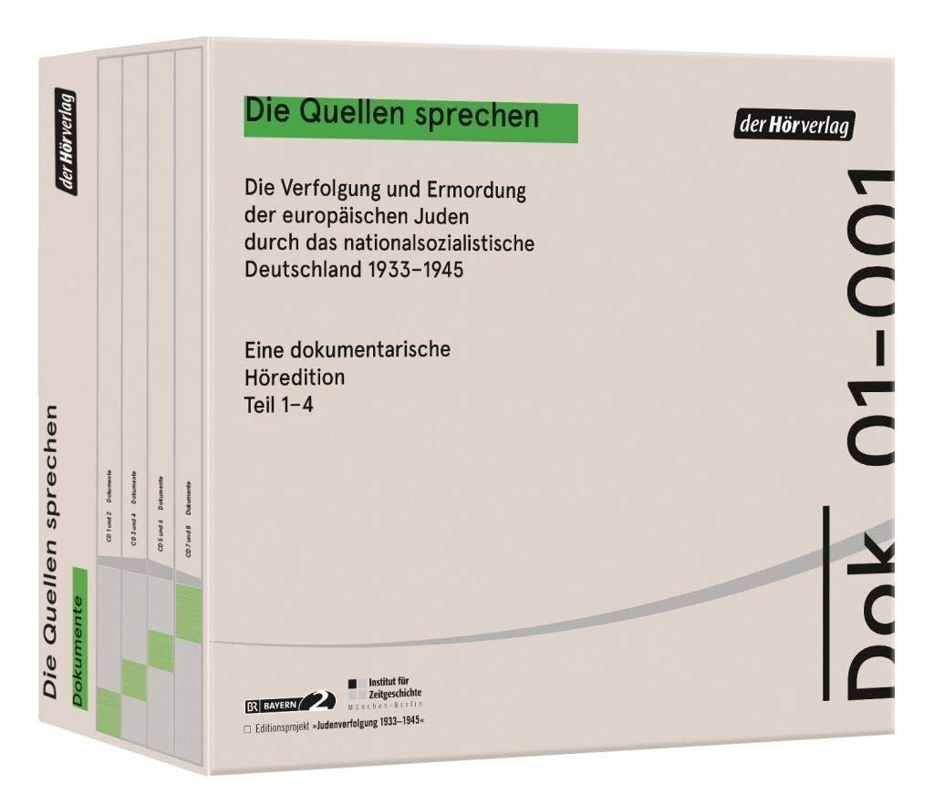 Die Quellen sprechen: Die Verfolgung und Ermordung der europäischen Juden durch das nationalsozialistische Deutschland 1933–1945 Memories