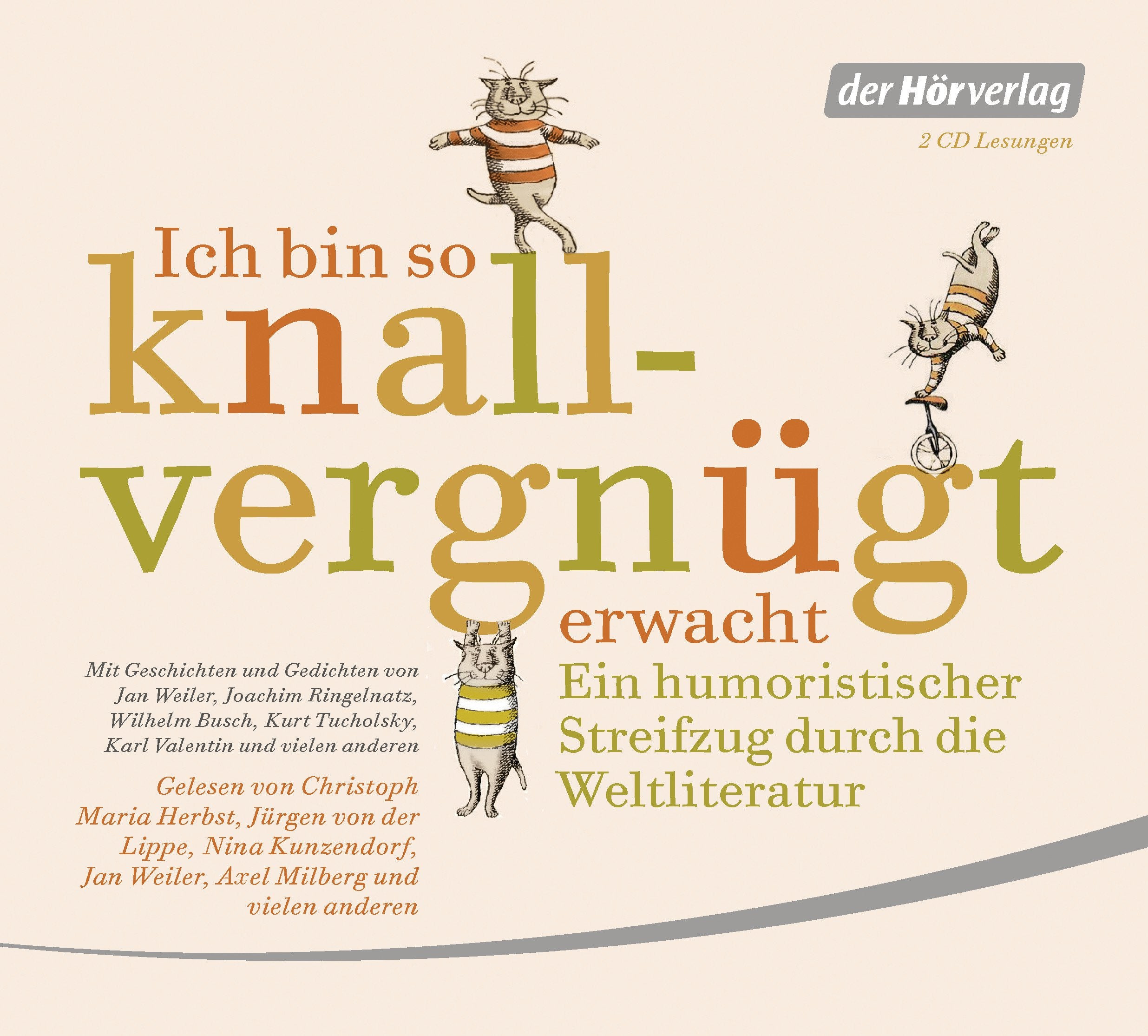 Ich bin so knallvergnügt erwacht. 2 CDs cd