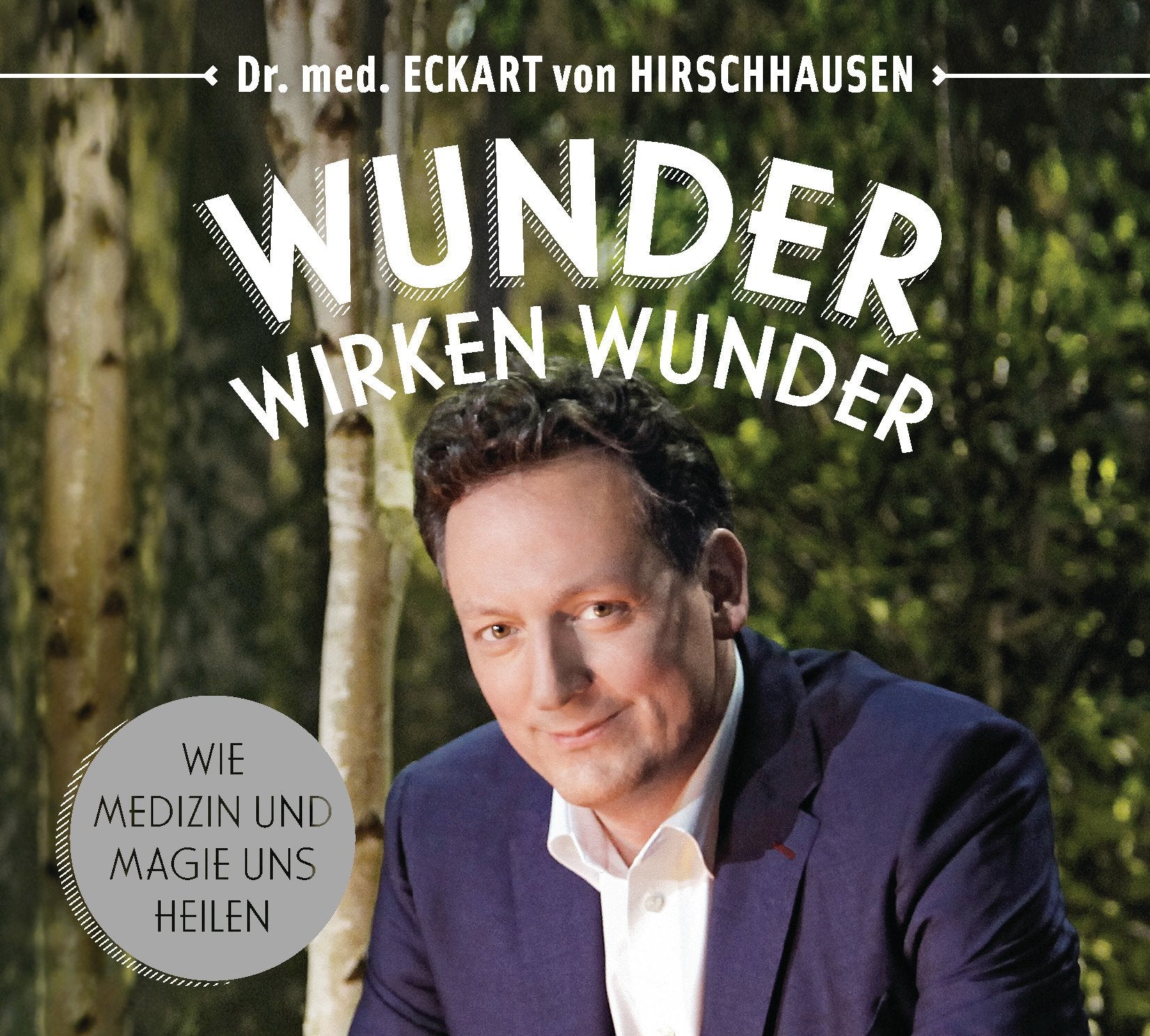 Wunder wirken Wunder Medicine