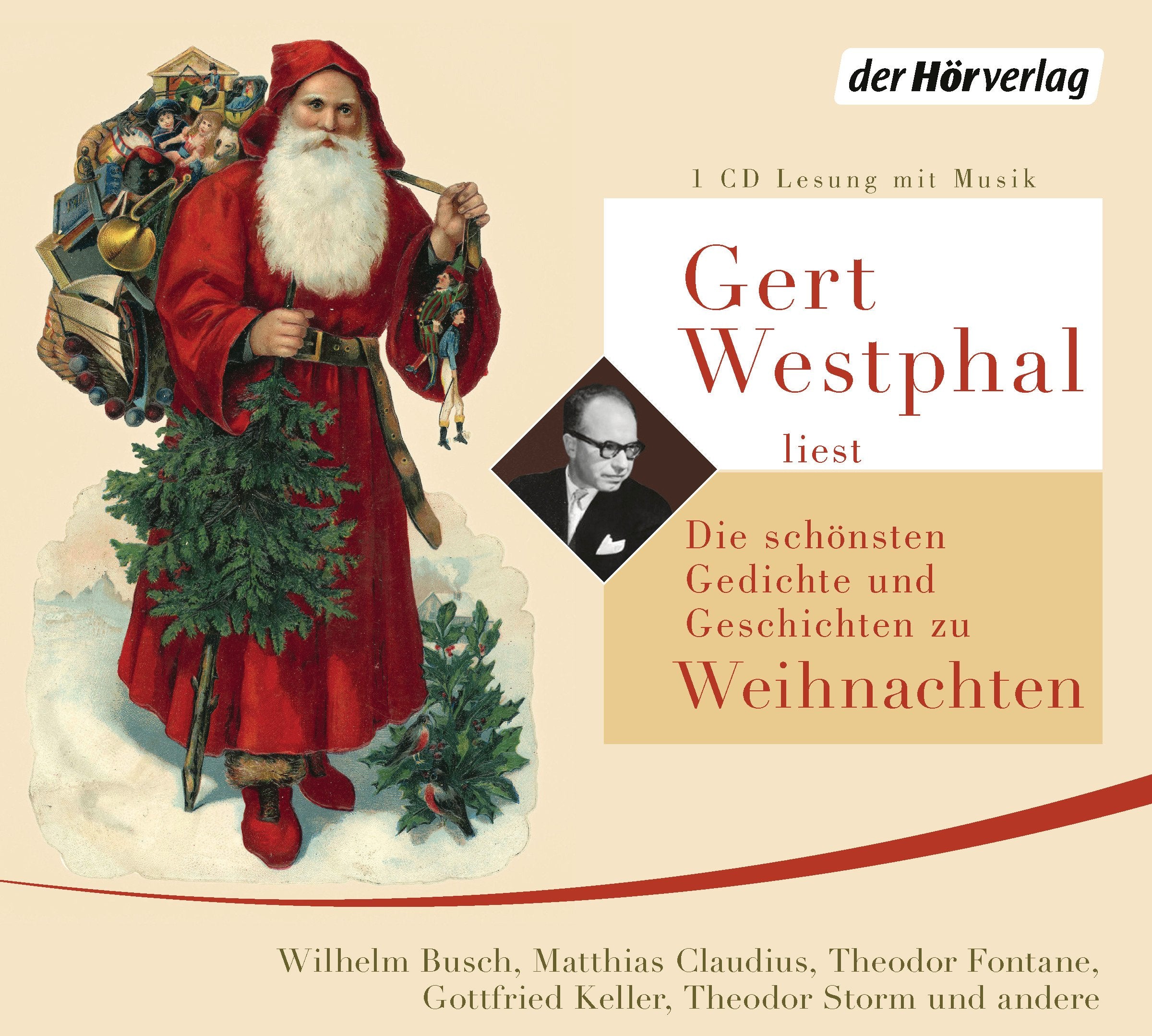 Gert Westphal liest: Die schönsten Gedichte und Geschichten zu Weihnachten Essays & Short Stories