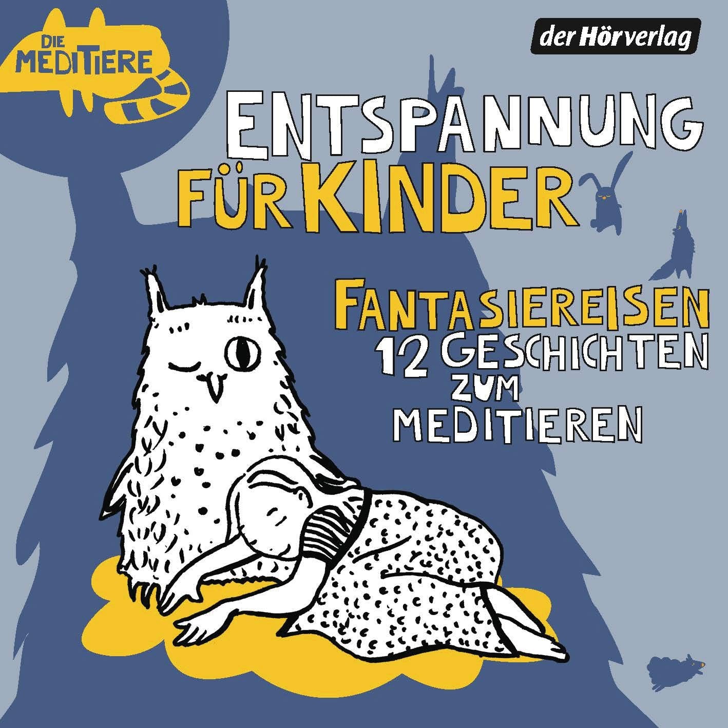 Entspannung für Kinder. Fantasiereisen  - 12 Geschichten zum Meditieren Lifestyle