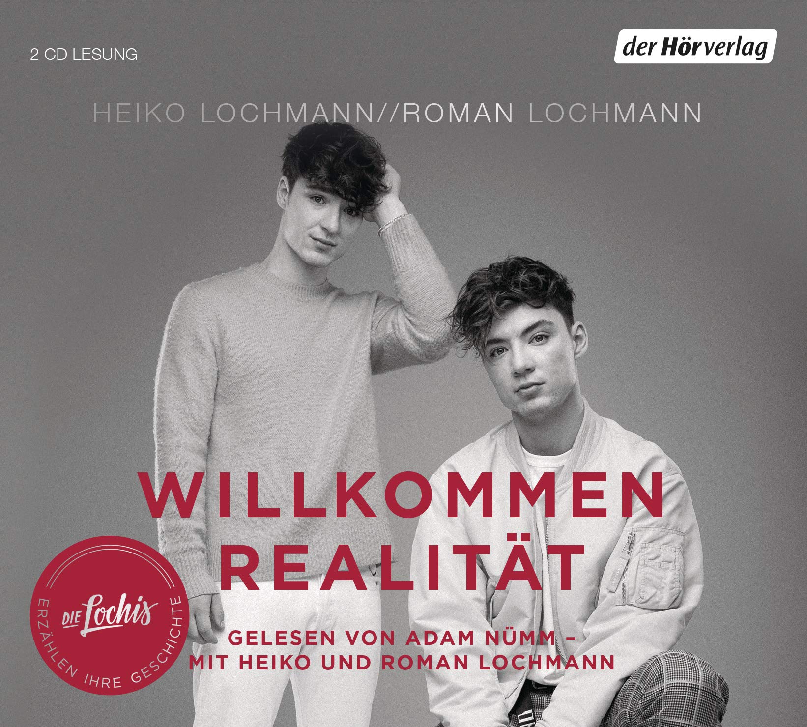 Willkommen Realität: Die Lochis erzählen ihre Geschichte Art & Literature