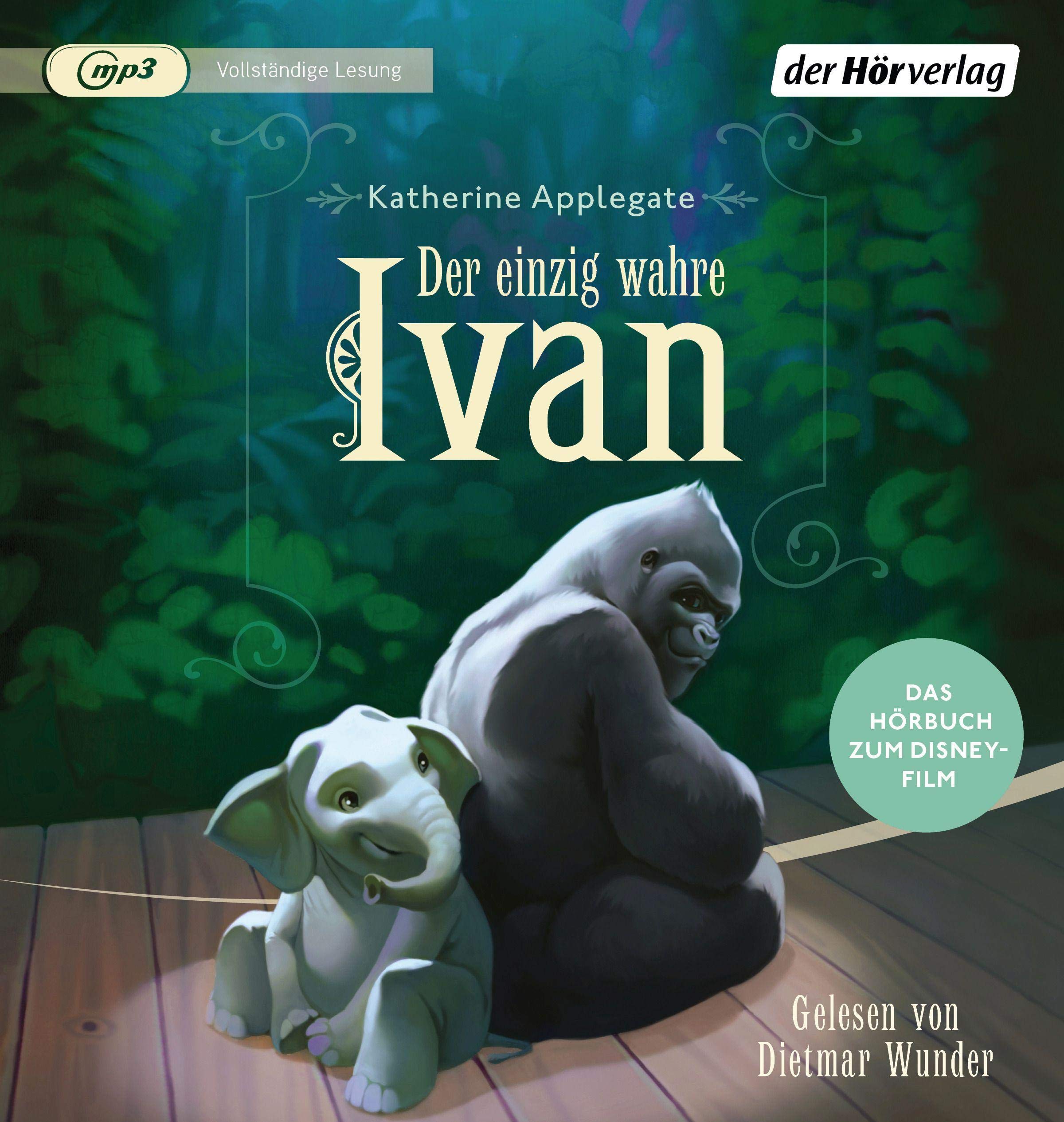 Der einzig wahre Ivan: Das Hörbuch zum Disney-Film (Hörbücher zu Disney-Filmen und -Serien, Band 9) Novels & Short Stories
