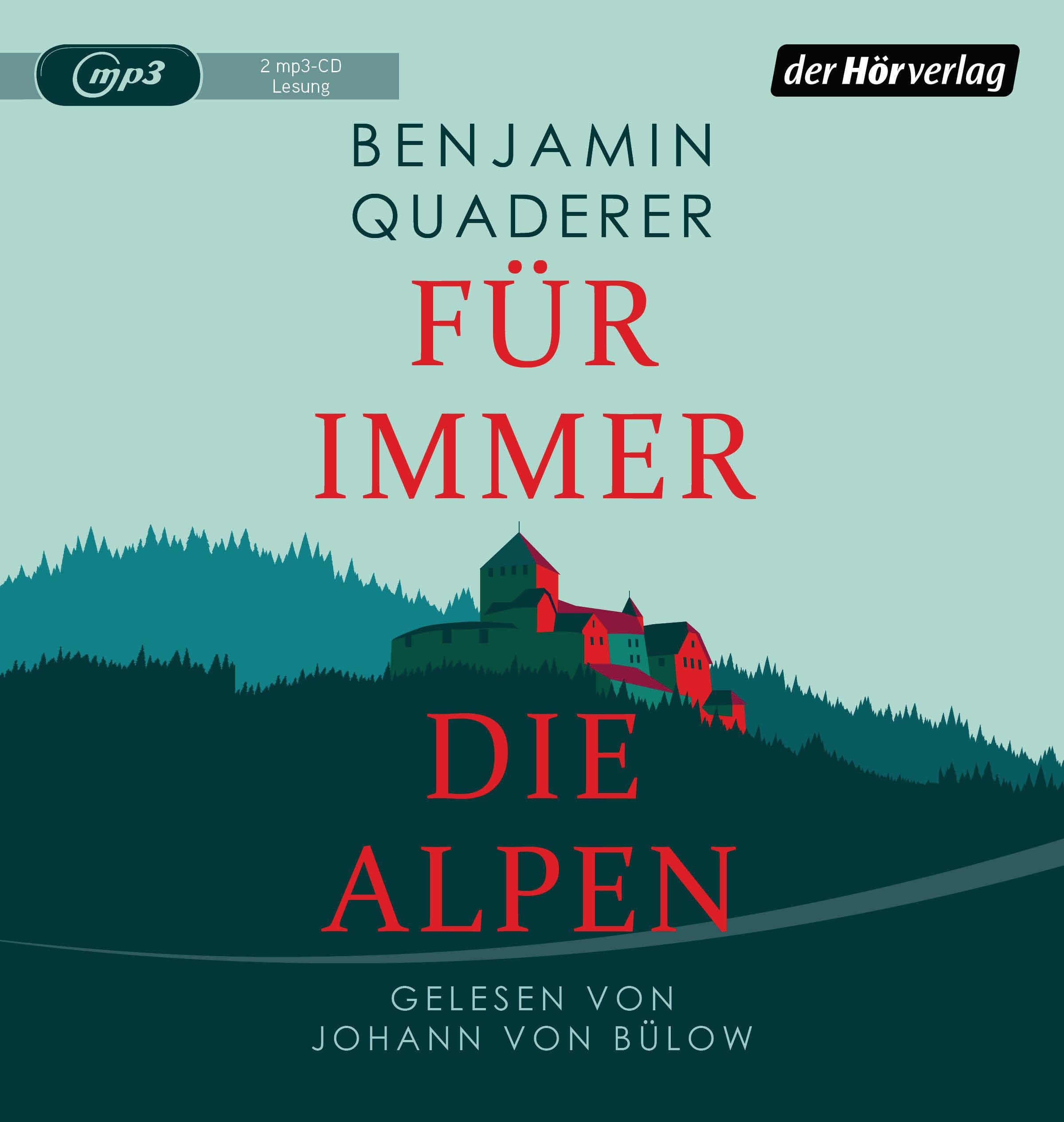 Für immer die Alpen: Roman Contemporary literature