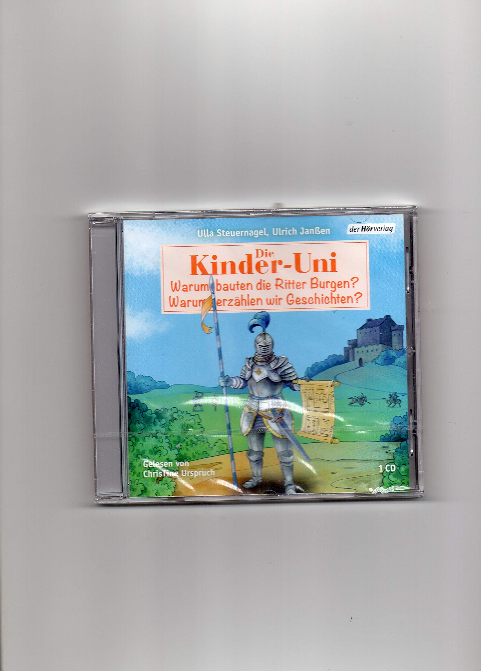 Die Kinder-Uni Warum bauten die Ritter Burgen? Warum erzählen wir Geschichten? Books