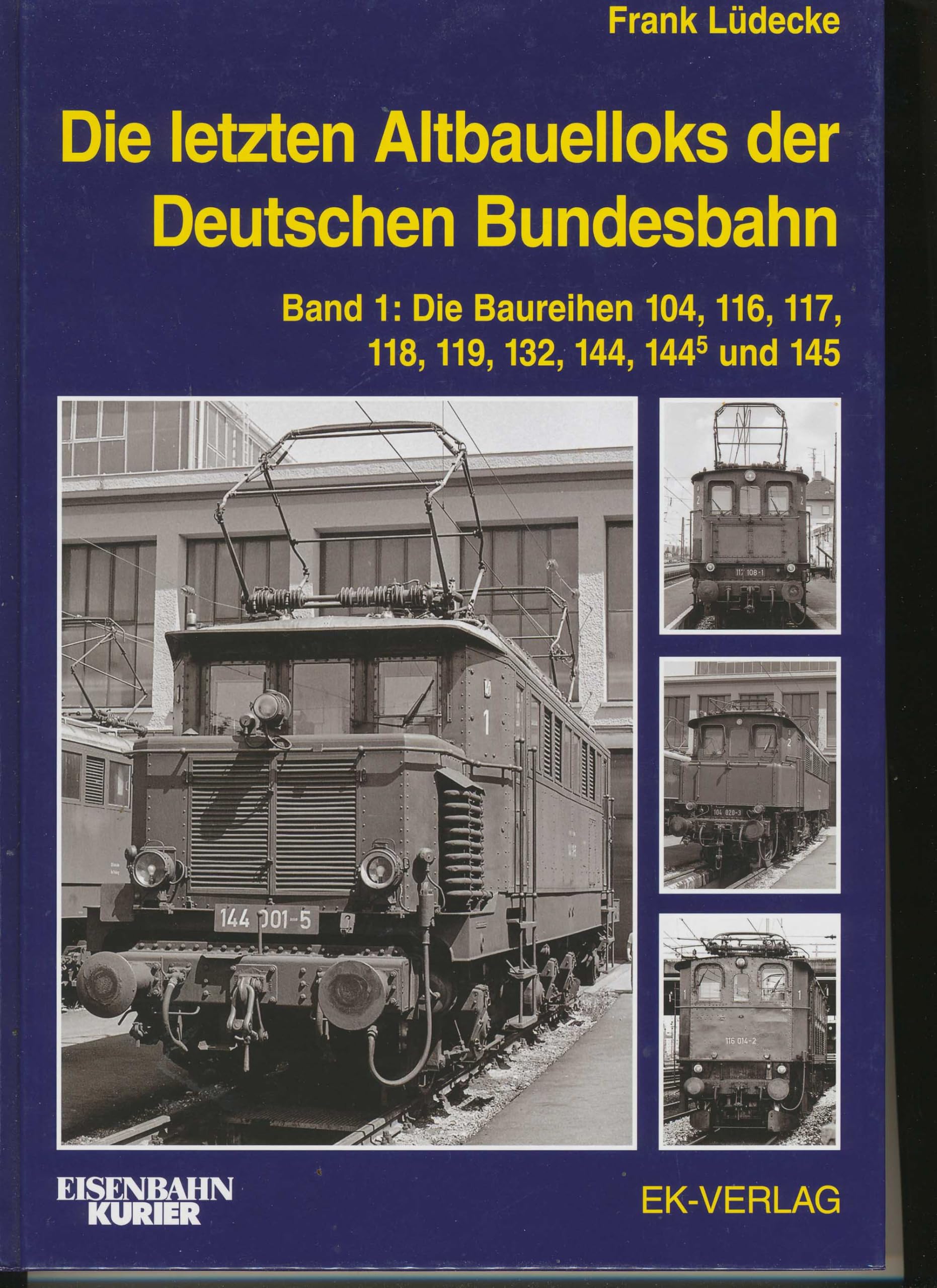 Die letzten Altbauelloks der Deutschen Bundesbahn 1 Leisure, Home & Garden