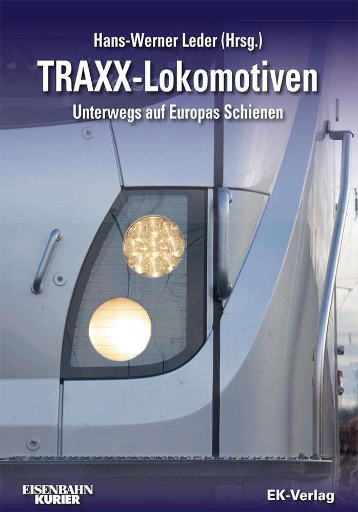 TRAXX-Lokomotiven: Unterwegs auf Europas Schienen (EK-Baureihenbibliothek) Leisure, Home & Garden