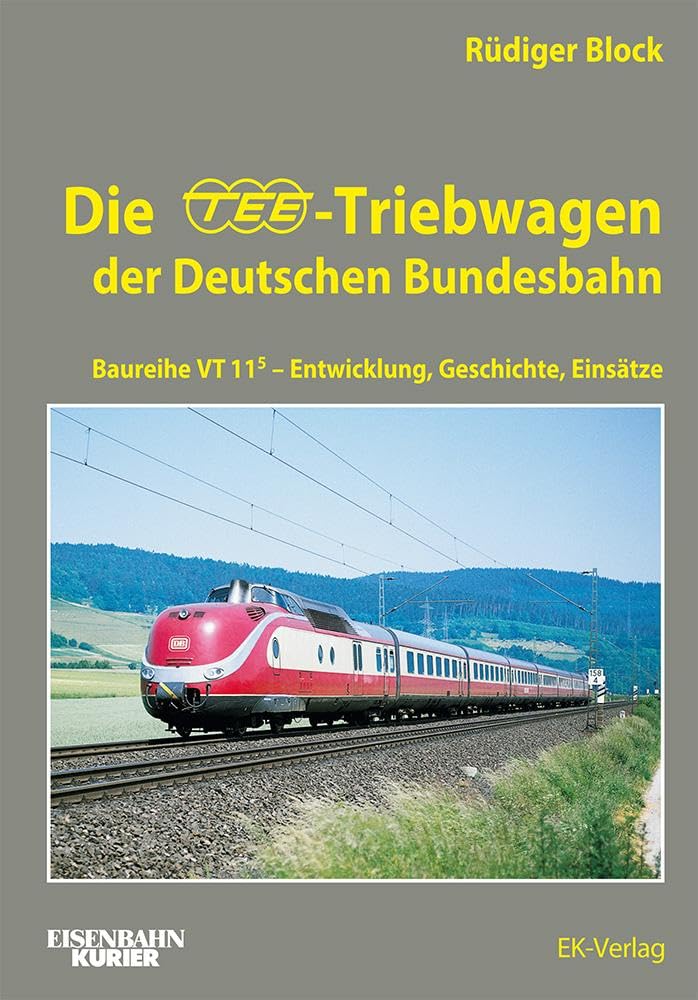 Die TEE-Triebwagen der Deutschen Bundesbahn Leisure, Home & Garden