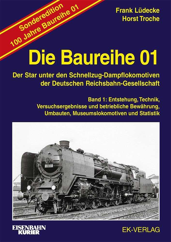 Die Baureihe 01 - Band 1 Sonderedition 100 Jahre Leisure, Home & Garden