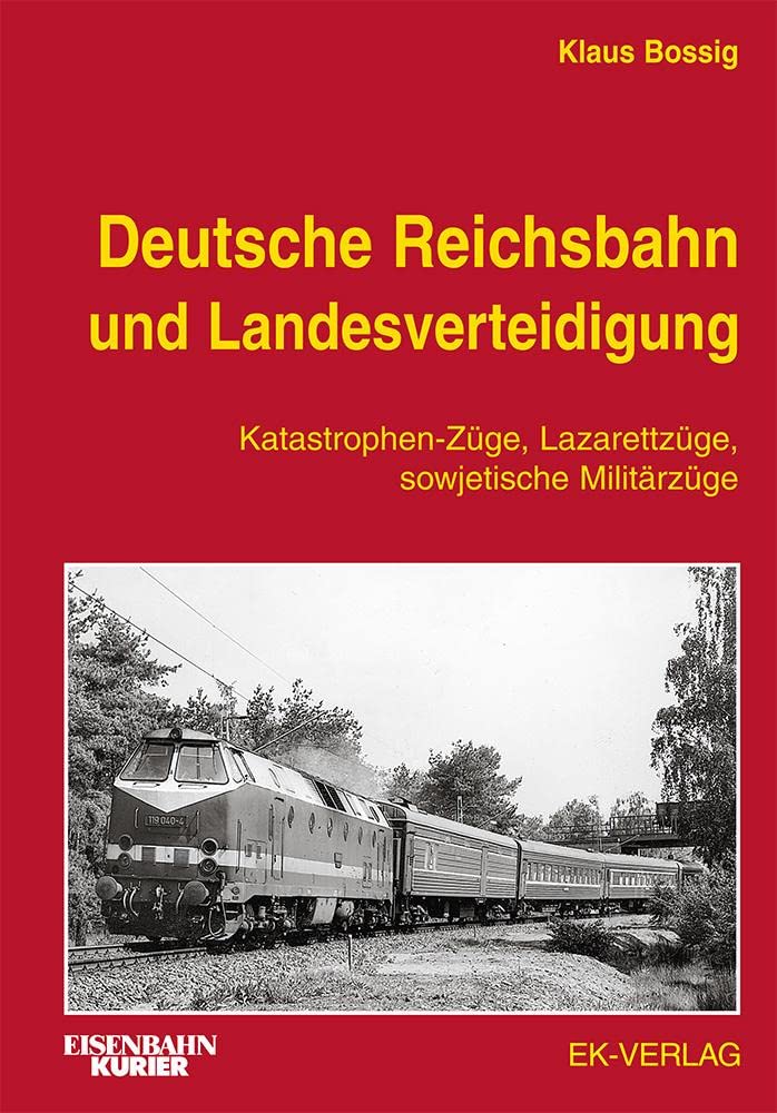 Deutsche Reichsbahn und Landesverteidigung: Katastrophen-Züge, Lazarettzüge, sowjetische Militärzüge Leisure, Home & Garden