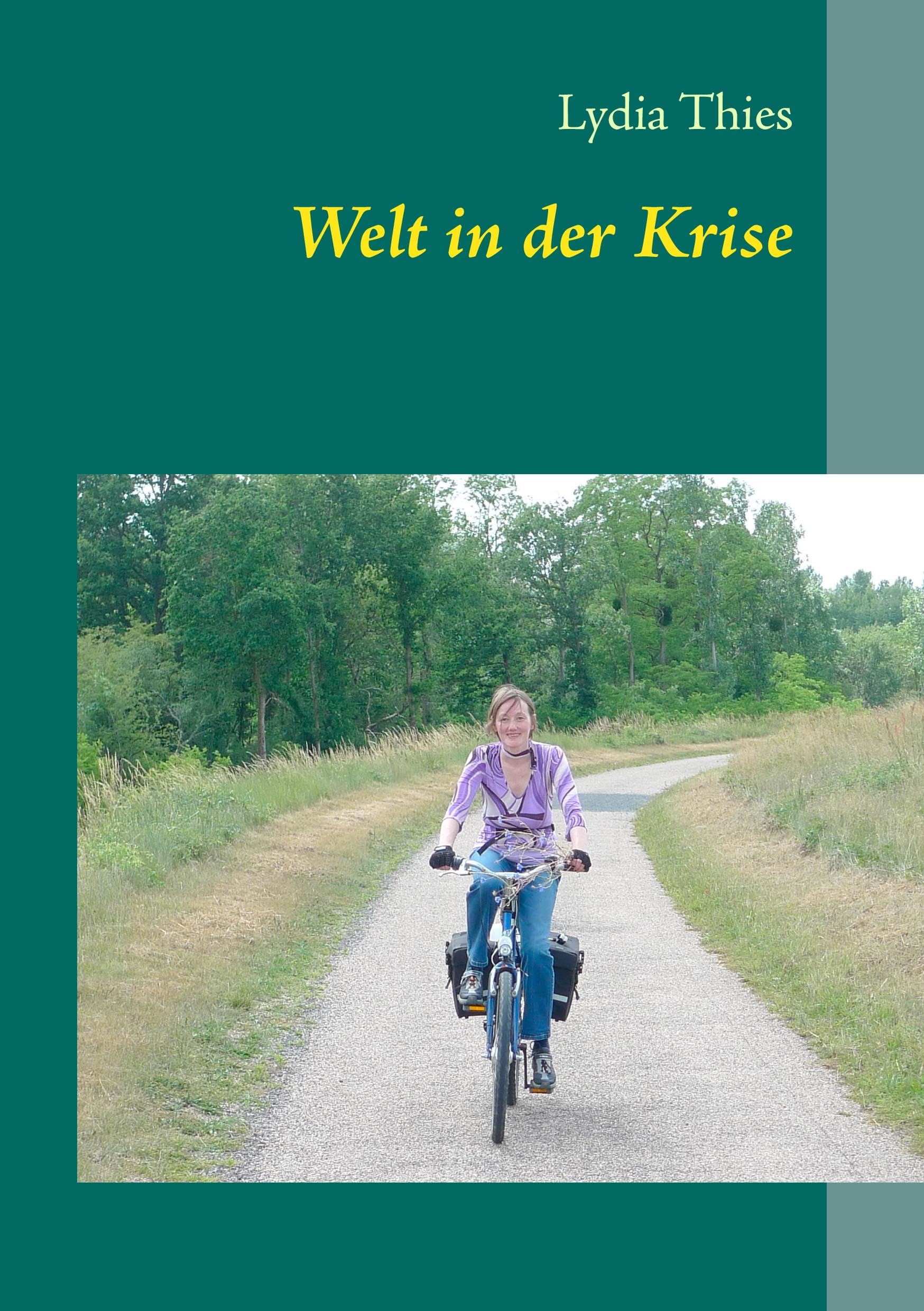 Welt in der Krise: -es muss sich etwas ändern Contemporary literature