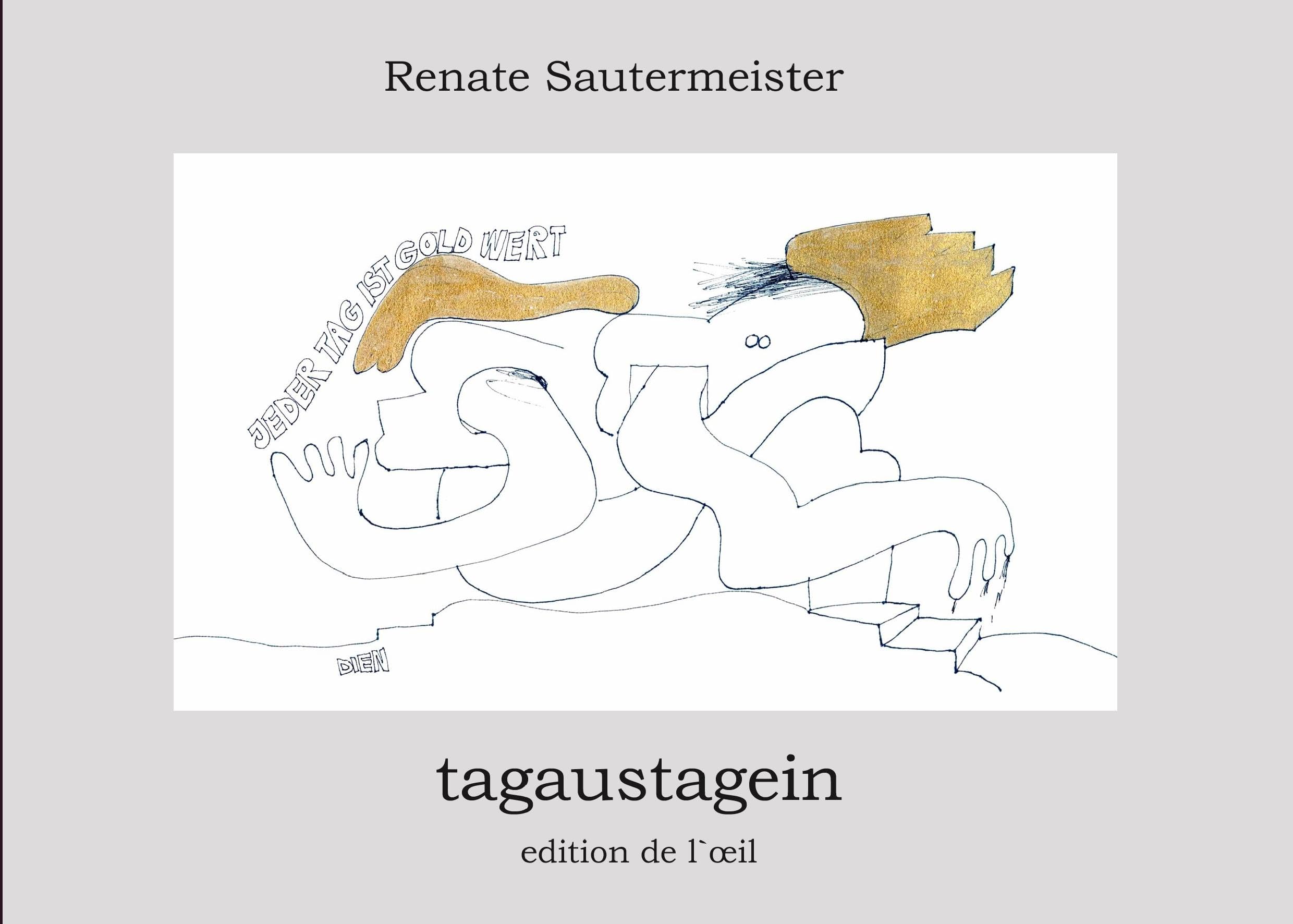 Renate Sautermeister: TAGAUSTAGEIN Film, Art & Culture
