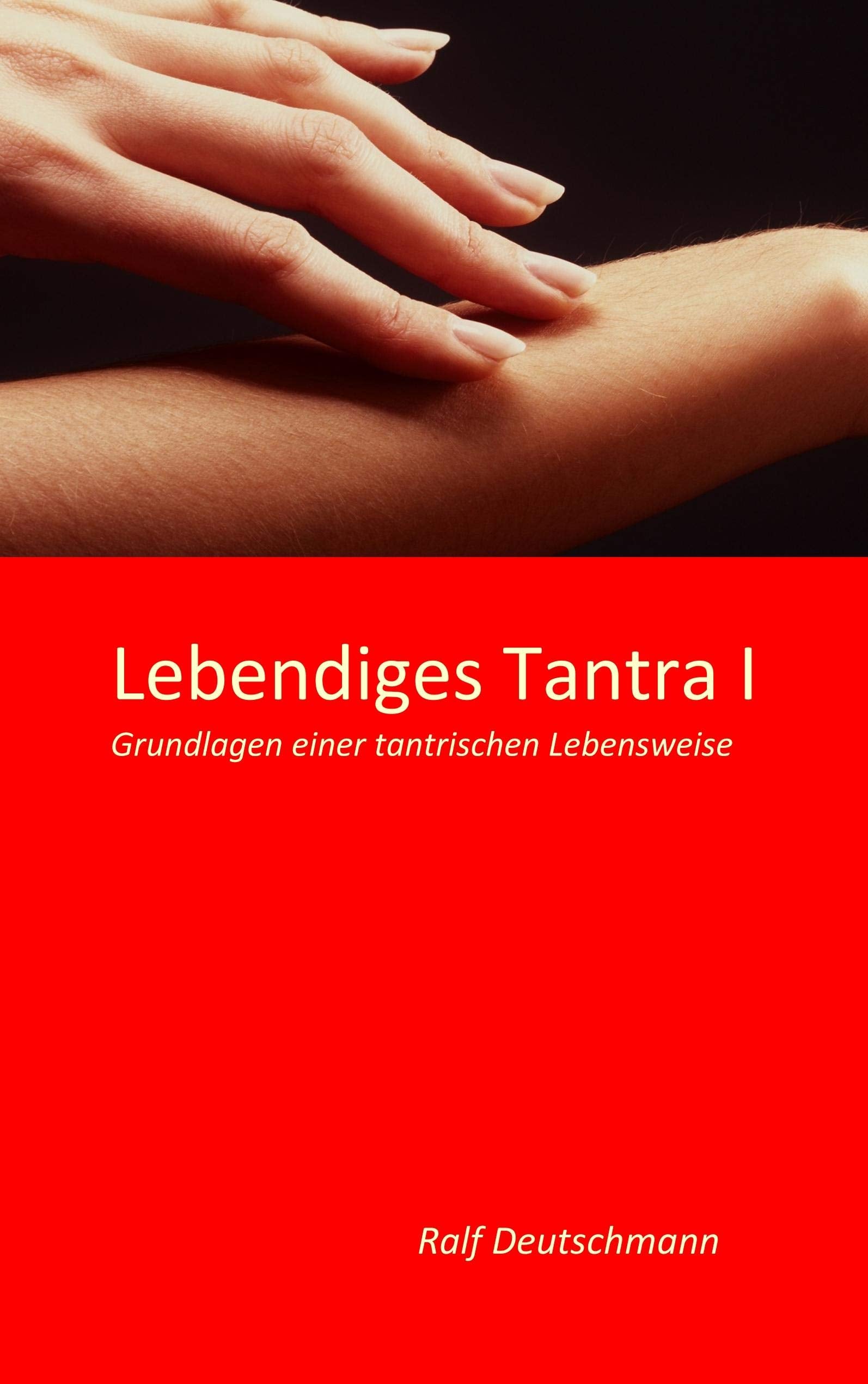 Lebendiges Tantra I Partnership & Love Books