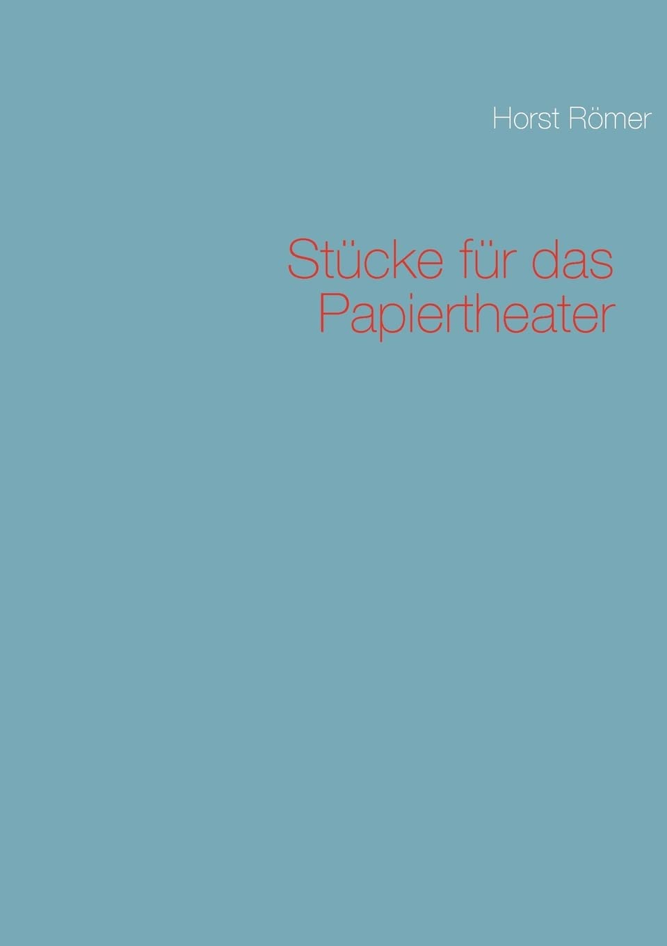 Die Odyssee des Carlo Goldoni: Stücke für das Papiertheater Drama