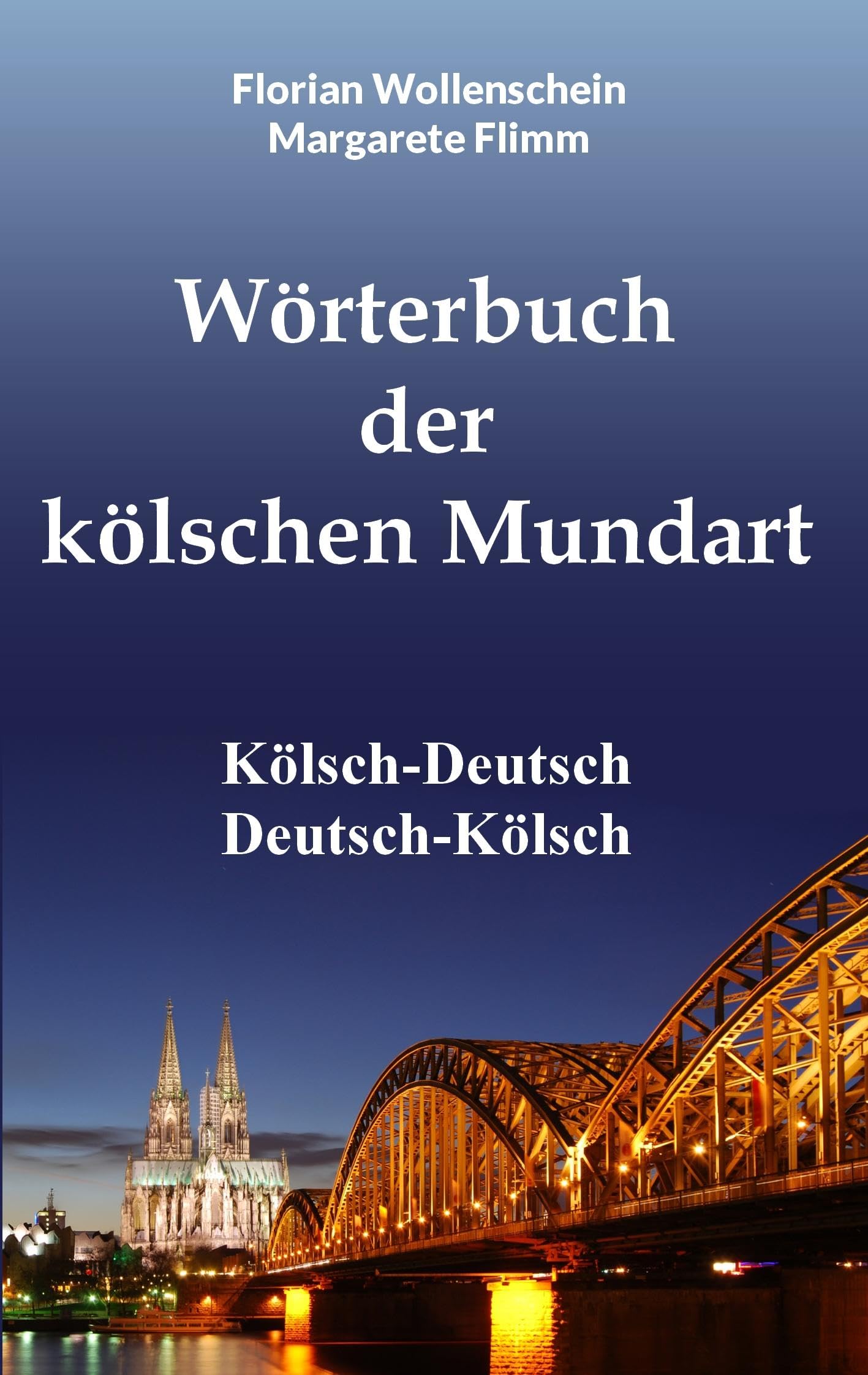Wörterbuch der kölschen Mundart book