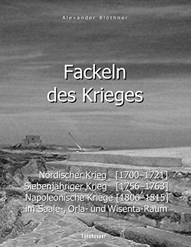 Fackeln des Krieges Politics & History