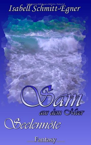 Sam aus dem Meer - Seelennöte Fantasy & Sci-Fi