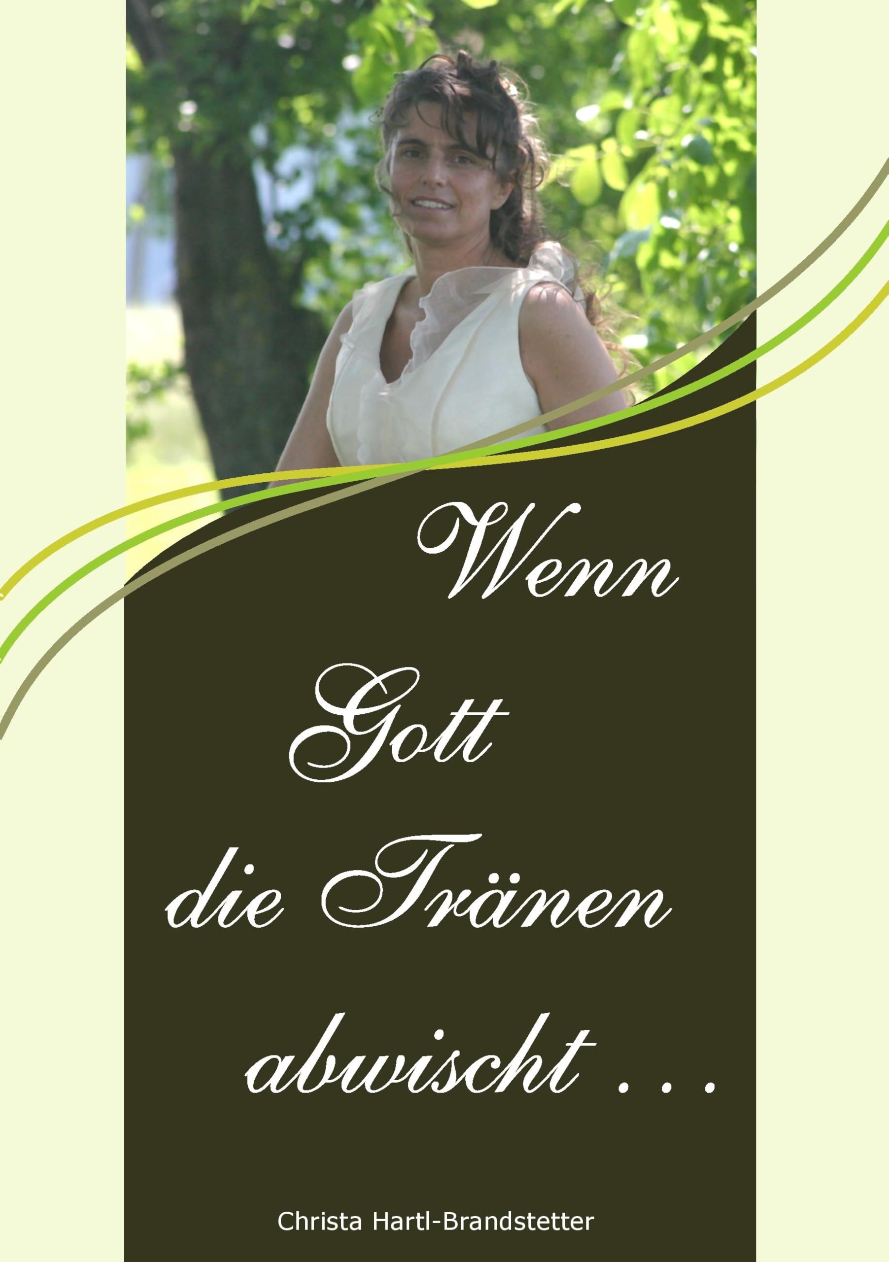 Wenn Gott die Tränen abwischt ... Lifestyle