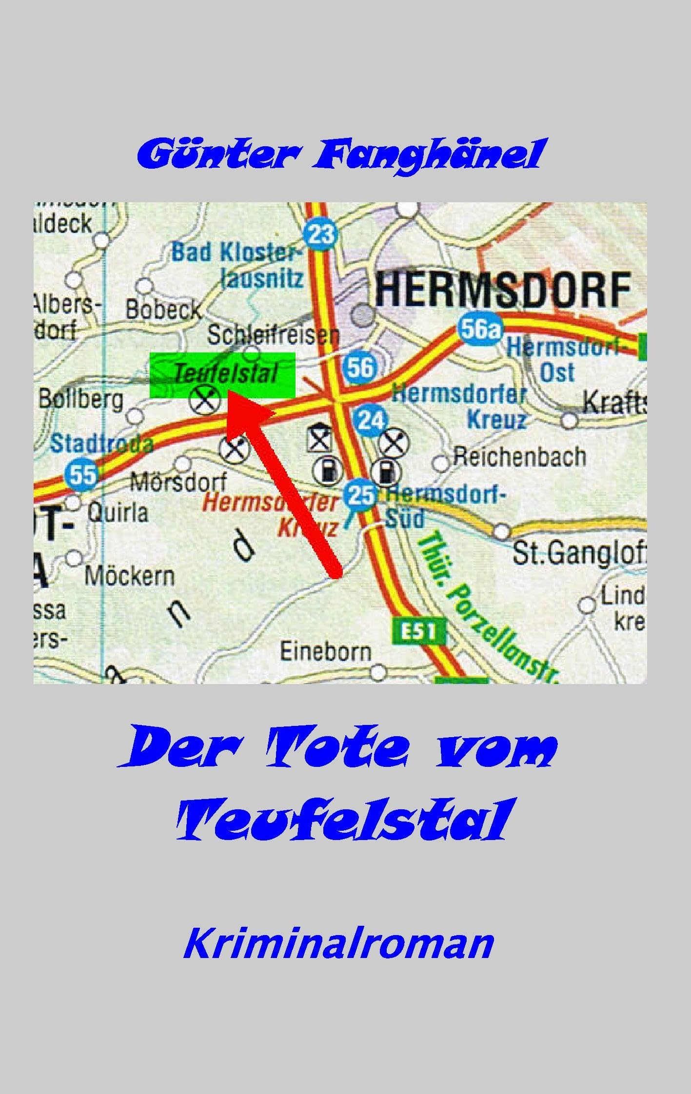 Der Tote vom Teufelstal: Kriminalroman Contemporary literature