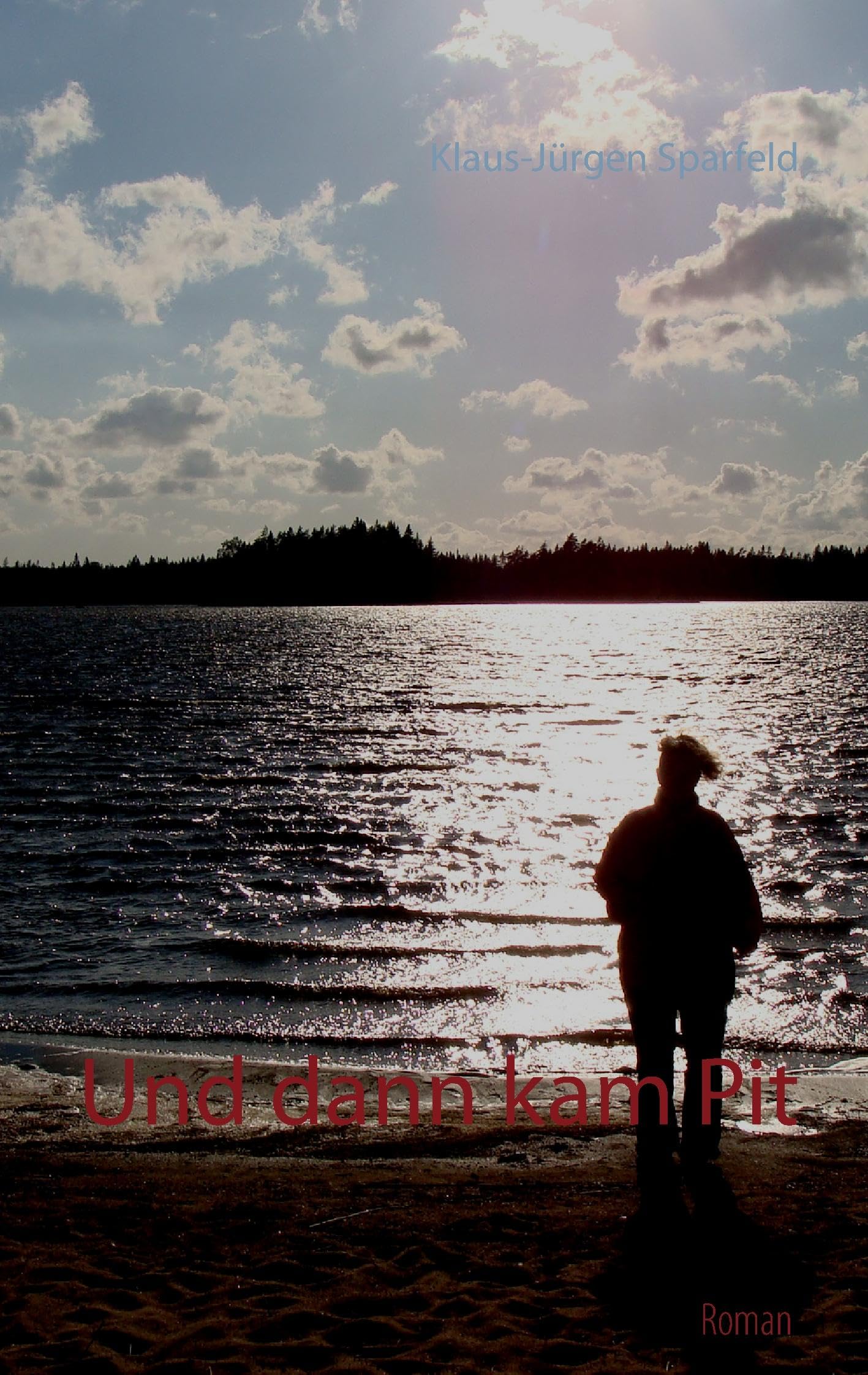 Product Image: Und dann kam Pit