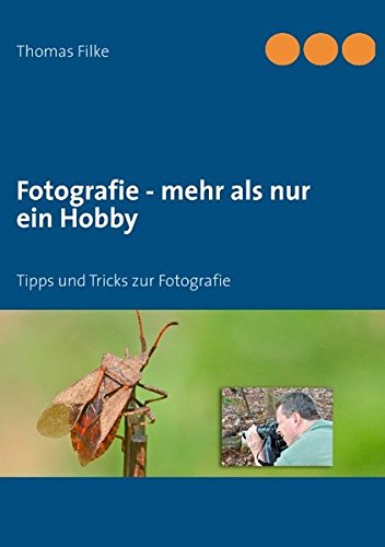 Fotografie - mehr als nur ein Hobby Film, Art & Culture