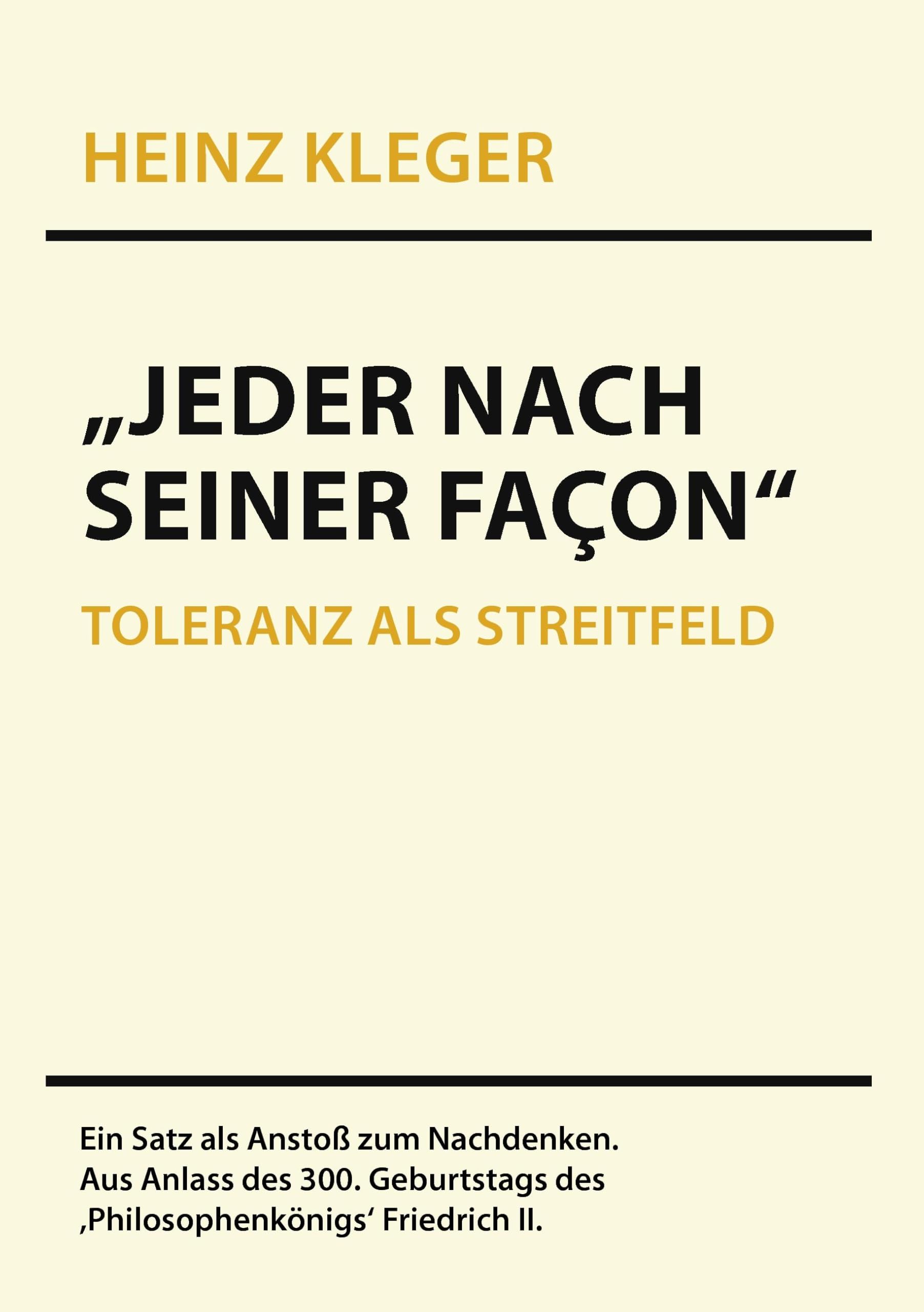 „Jeder nach seiner Façon“: Toleranz als Streitfeld Law