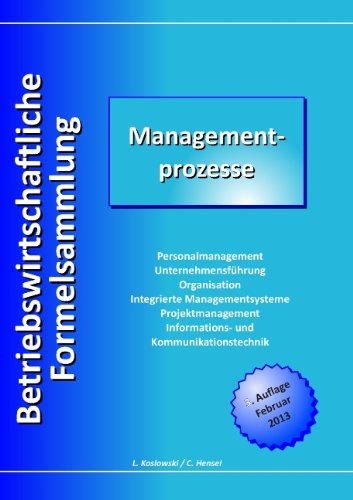 Betriebswirtschaftliche Formelsammlung Learning & Reference