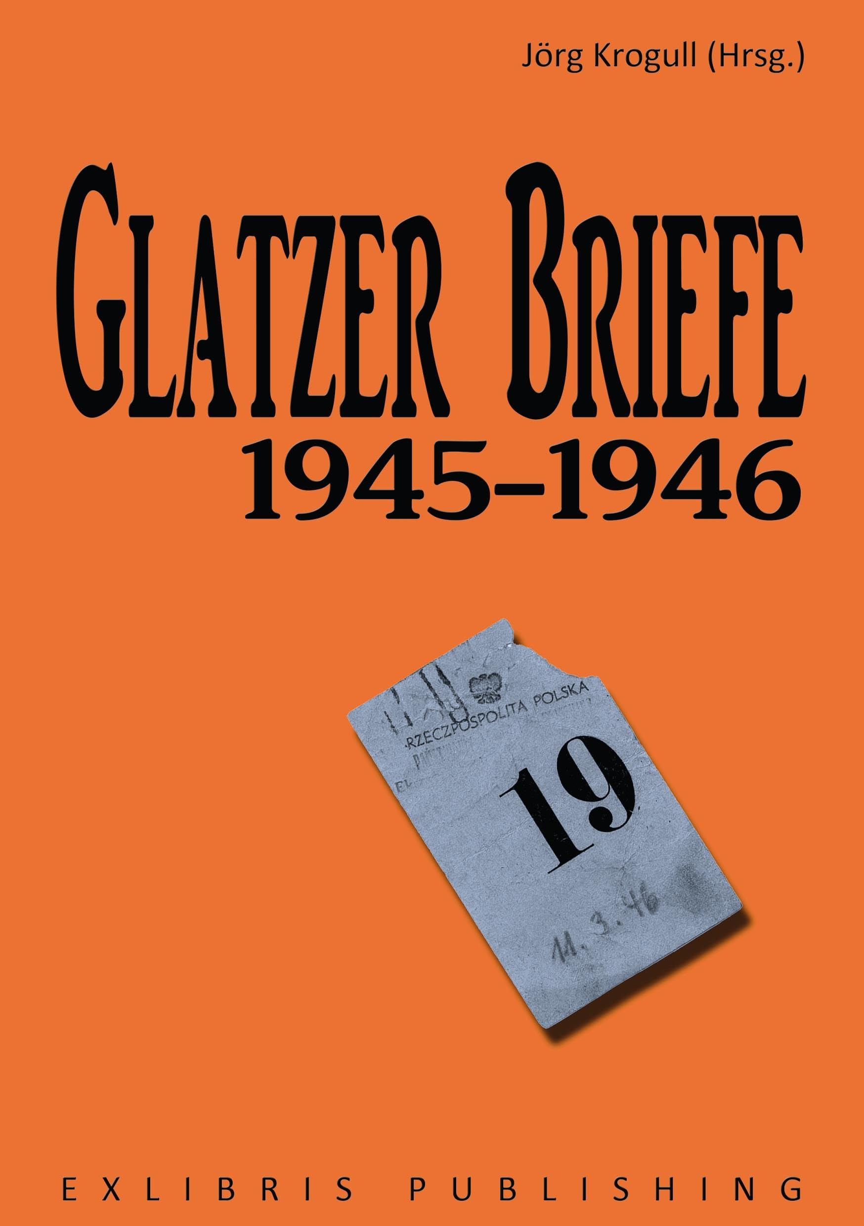 Product Image: Glatzer Briefe: 1945-1946