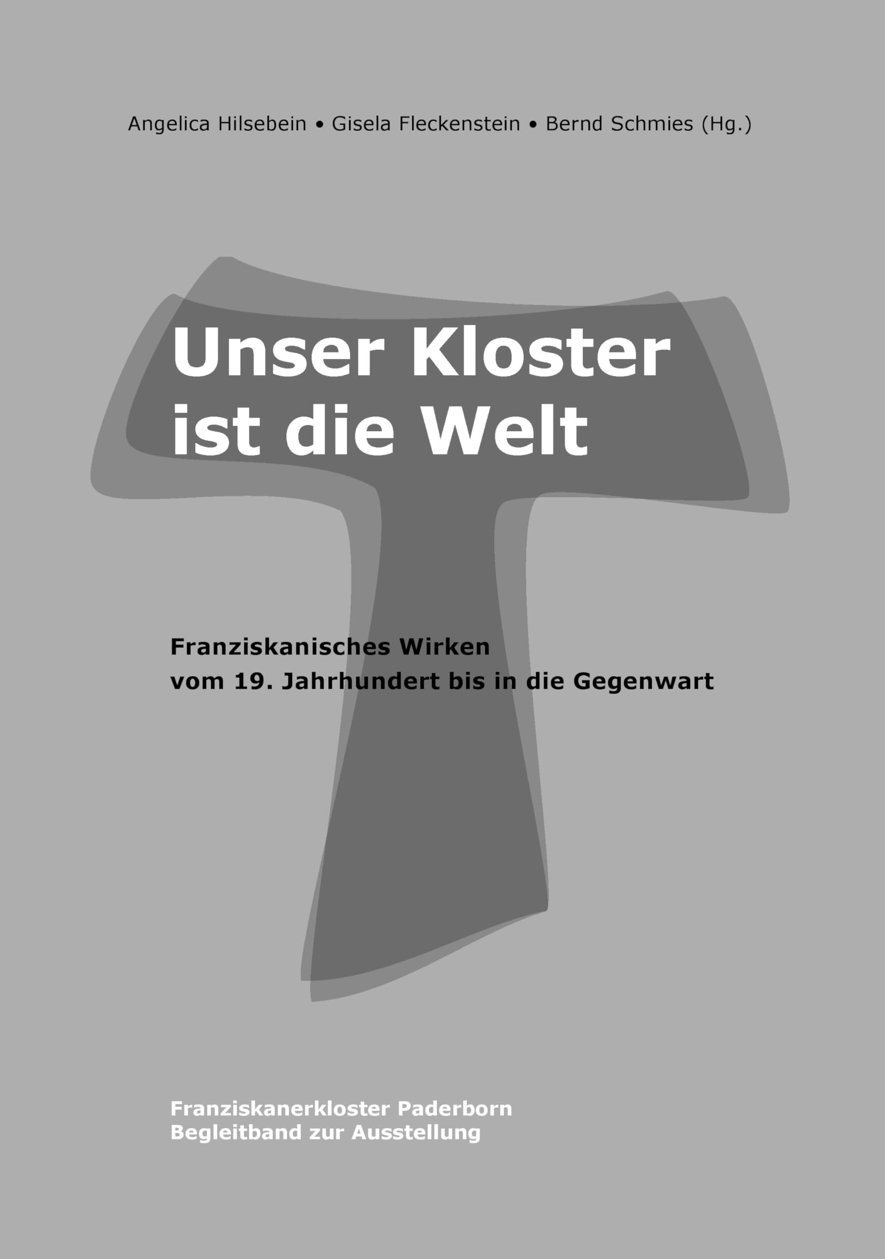 Unser Kloster ist die Welt book