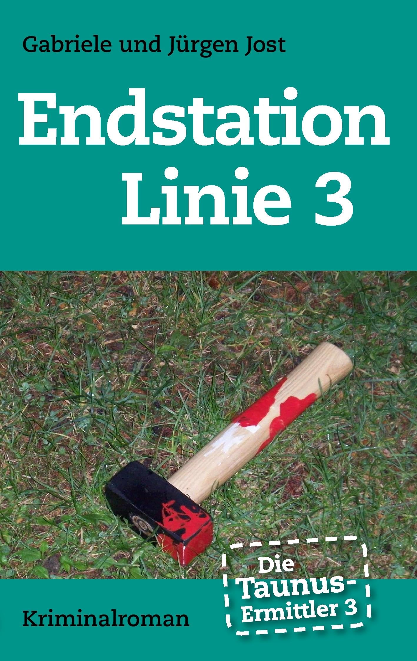 Die Taunus-Ermittler Band 3 - Endstation Linie 3: Kriminalroman Contemporary literature