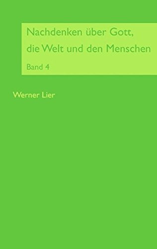 Nachdenken über Gott, die Welt und den Menschen: Band 4 Poetry