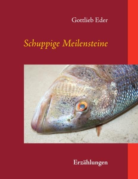 Schuppige Meilensteine Contemporary literature