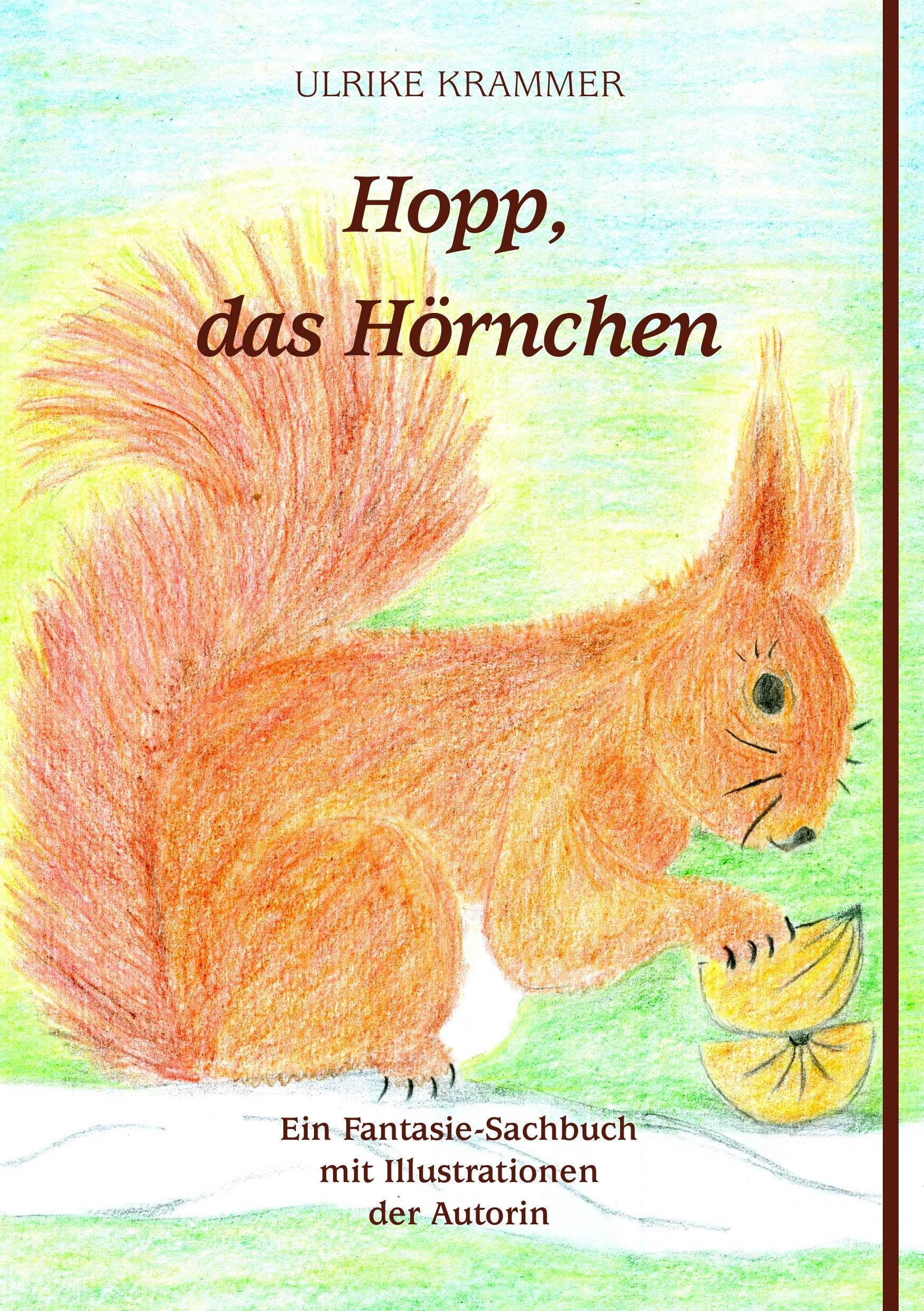 Hopp, das Hörnchen Novels & Short Stories