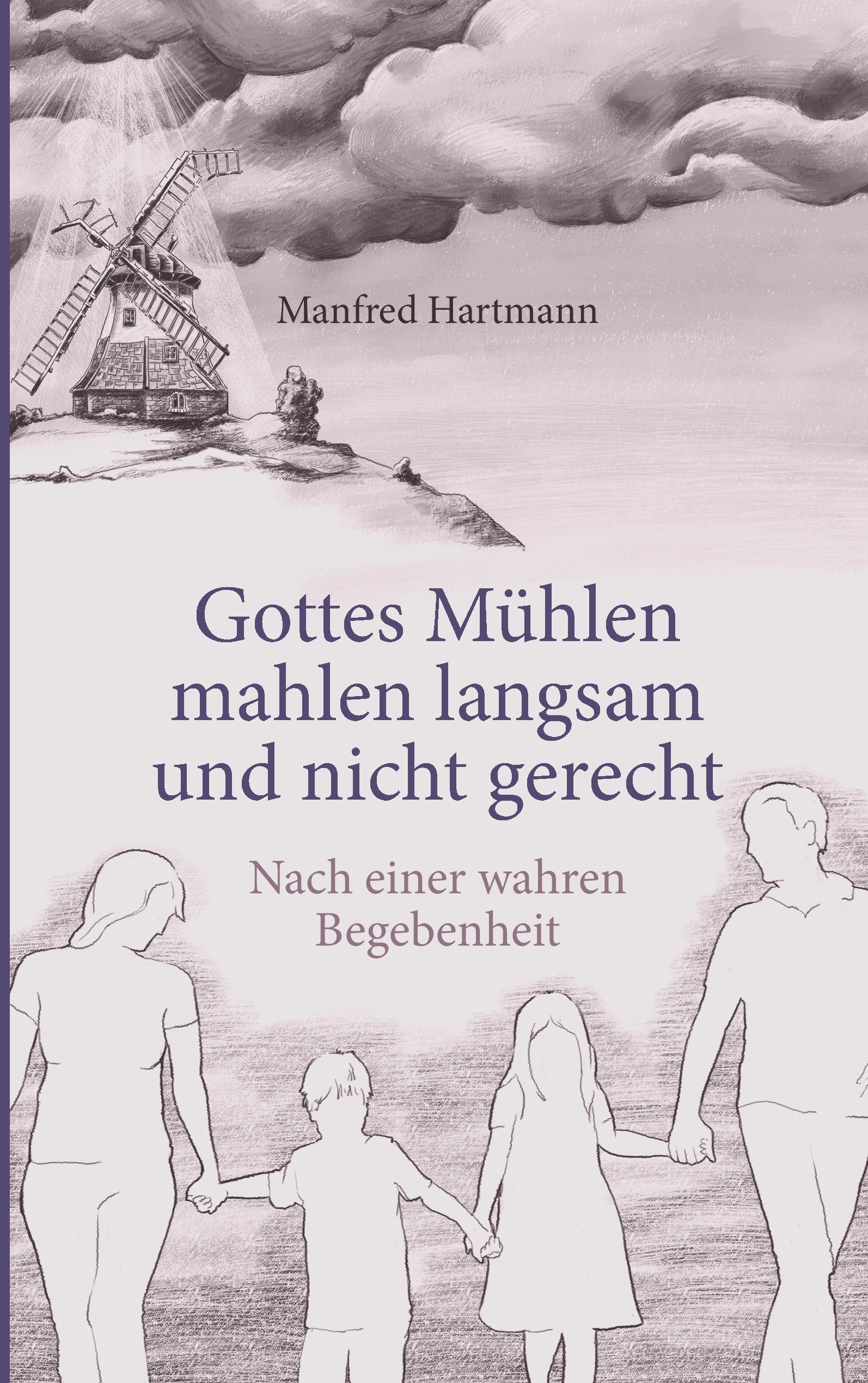 Gottes Mühlen mahlen langsam und nicht gerecht Contemporary literature