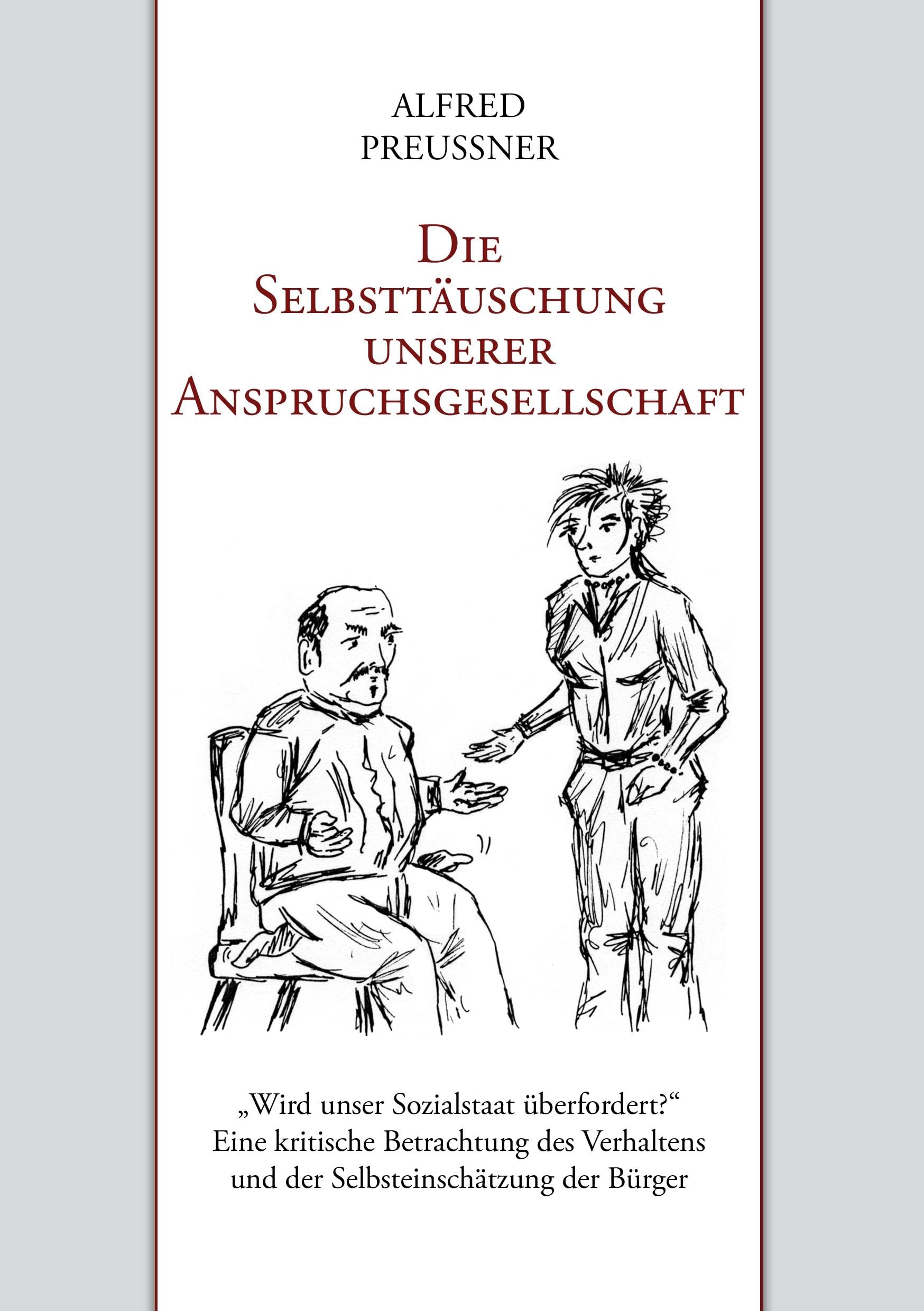 Die Selbsttäuschung unserer Anspruchsgesellschaft Politics & History